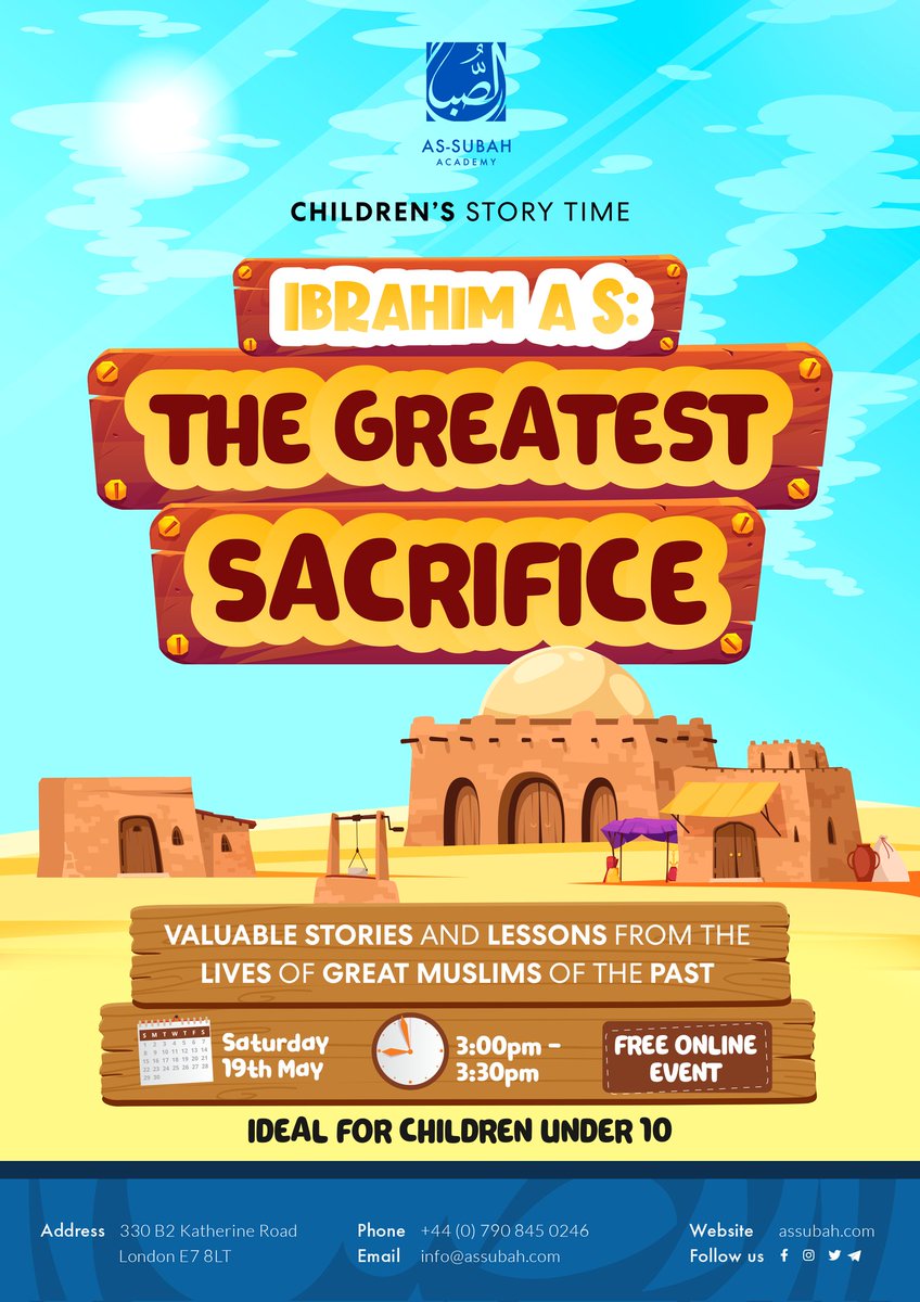 as_subah's tweet photo. Children’s Story Time

Prophet Ibrahim (peace be upon him): The Greatest Sacrifice

FREE ONLINE EVENT
(Ideal for children under 10)

Learn More &amp; Register: https://t.co/nYM7jeWx40 https://t.co/uYaqlgwN8K