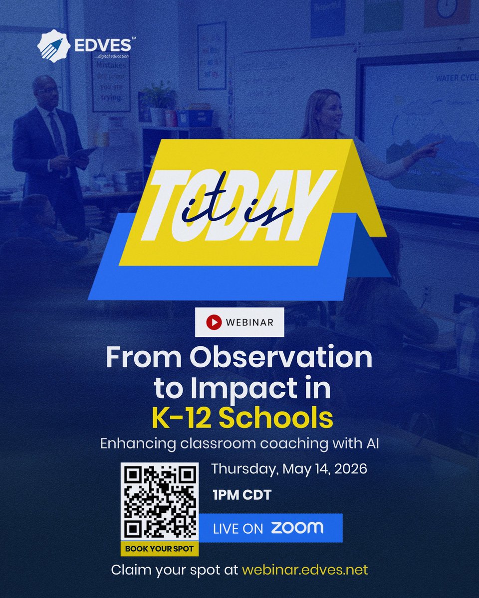 EdvesSuite's tweet photo. It is happening today! 

 From Observation to Impact, live at 1:00 PM CDT. 
If you are a school leader and you registered, the link to join is in your mail, we will see you there. 

If you haven't registered, the best time to do that is now. 
Visit https://t.co/KwoaVrV8Nn  to get your spot.

#EDVES #WebinarDay #ClassroomCoaching #AIinEducation #K12 #EdtechUSA