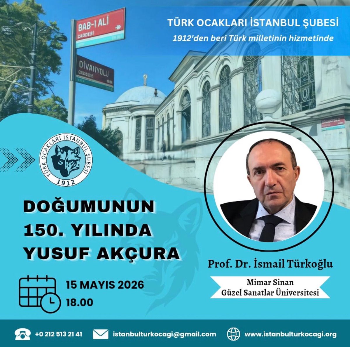msgsu_tarih's tweet photo. Bölüm Başkanımız Türk Ocakları İstanbul Şubesi'nde Büyük Türk Mütefekkiri Yusuf Akçura'nın doğumunun 150. yılı münasebetiyle ilgili bir konuşma yapacaktır. https://t.co/PiirlAmCMt