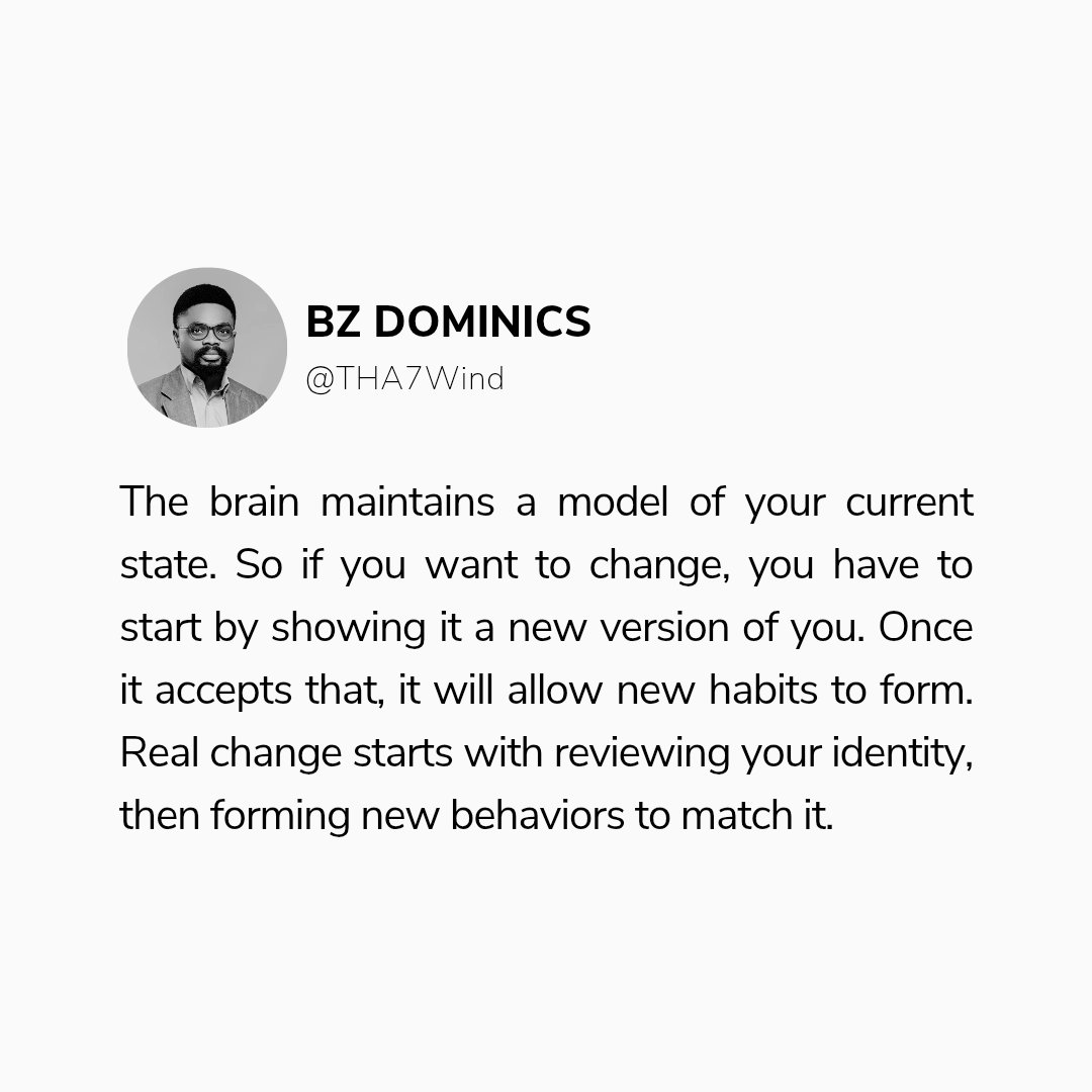 THA7Wind's tweet photo. Real change starts with reviewing your identity, then forming new behaviors to match it. #rightthinking #transformation #upgrade #neuroplasticity https://t.co/irStBmNkLS