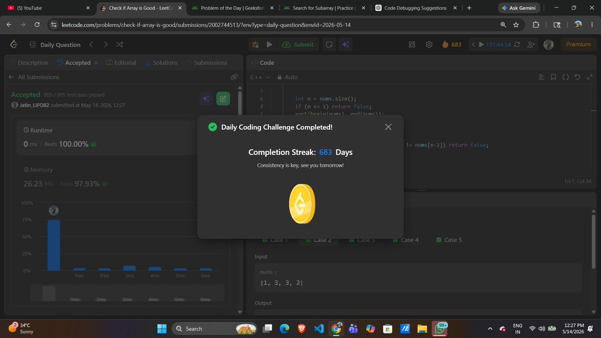 Jatin_lifo82's tweet photo. 🌟Day 498👨‍💻. 
Solve @geeksforgeeks || @LeetCode 
POTD Cpp⚡
Question LC. 2784. Check if Array is Good Easy ✅. 
Question GFG. Search for Subarray Hard✅. 
#geeksforgeeks #leetcode #DSA #POTD 
@LeetCode @geeksforgeeks #CPP25 #CodingChallenge https://t.co/EAZY7pTgTF