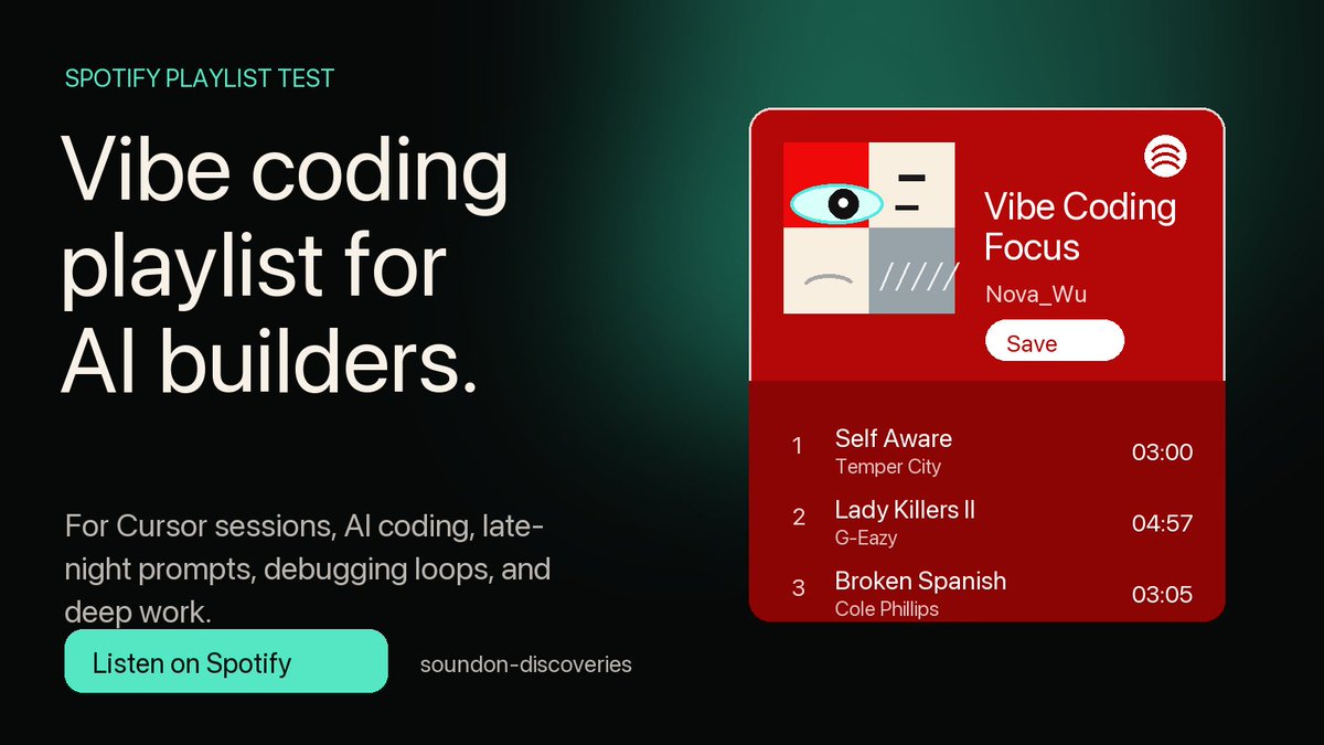 wuyiting's tweet photo. Made a Spotify playlist for AI coding sessions.

For Cursor, late-night prompts, debugging loops, and deep work when you want the room to disappear.

Testing this as a tiny playlist SEO + social growth experiment.

https://t.co/fYWRxT2Di0 https://t.co/mWAOrN84uX