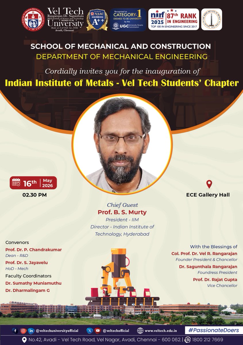 VelTech_Mech's tweet photo. DEPARTMENT OF MECHANICAL ENGINEERING
Cordially Invites you for the Inauguration of
Indian Institute of Metals - Vel Tech Students' Chapter
Prof. B. S. Murty, President - Indian Institute of Metals and Director, IIT Hyderabad,
#veltechuniversity
#veltech
#iitmadras https://t.co/Yzwl0aQs6y