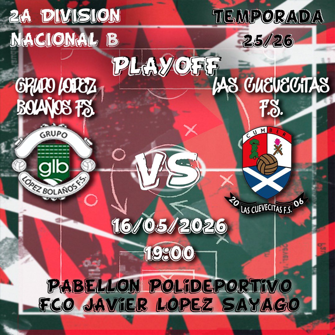 grupolopez14's tweet photo. Temporada 25/26
2 División Nacional B
Play off ascenso
1 Ronda
Vuelta

⚔️ @grupolopez14 - @LasCuevecitasFS 

📅 Sábado día 16 de Mayo

🕖 19:00 horas

🏟️ Pabellón Polideportivo “Francisco Javier López Sayago”

#elsentimientoquenosune 
#graciasportodoManuel 
#123👼🏻2💫🤍🖤❤️ https://t.co/bOhpWYRKBQ