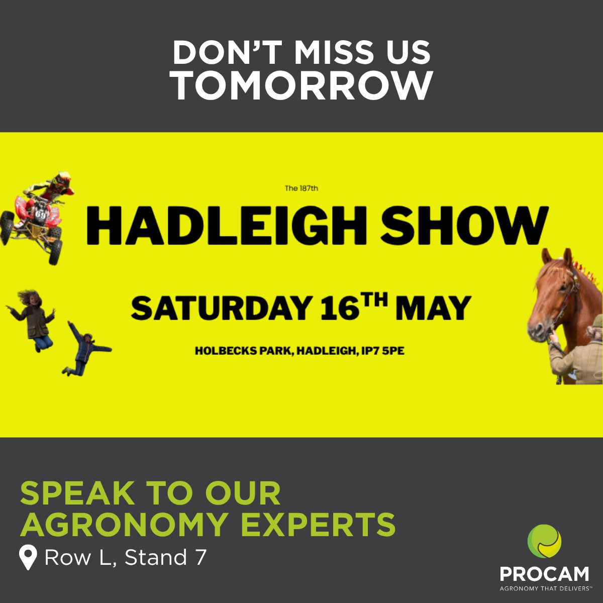 ProCamUK's tweet photo. The Hadleigh Show is TOMORROW🌾

Come and see the ProCam team on:
📍Row L, Stand 7

Talk to our experts abut:
🌱Bio fertilisers
🌾Fungicide strategies
🚜Sugar beet management
➕Your farm-specific questions

👋See you there!

#HadleighShow