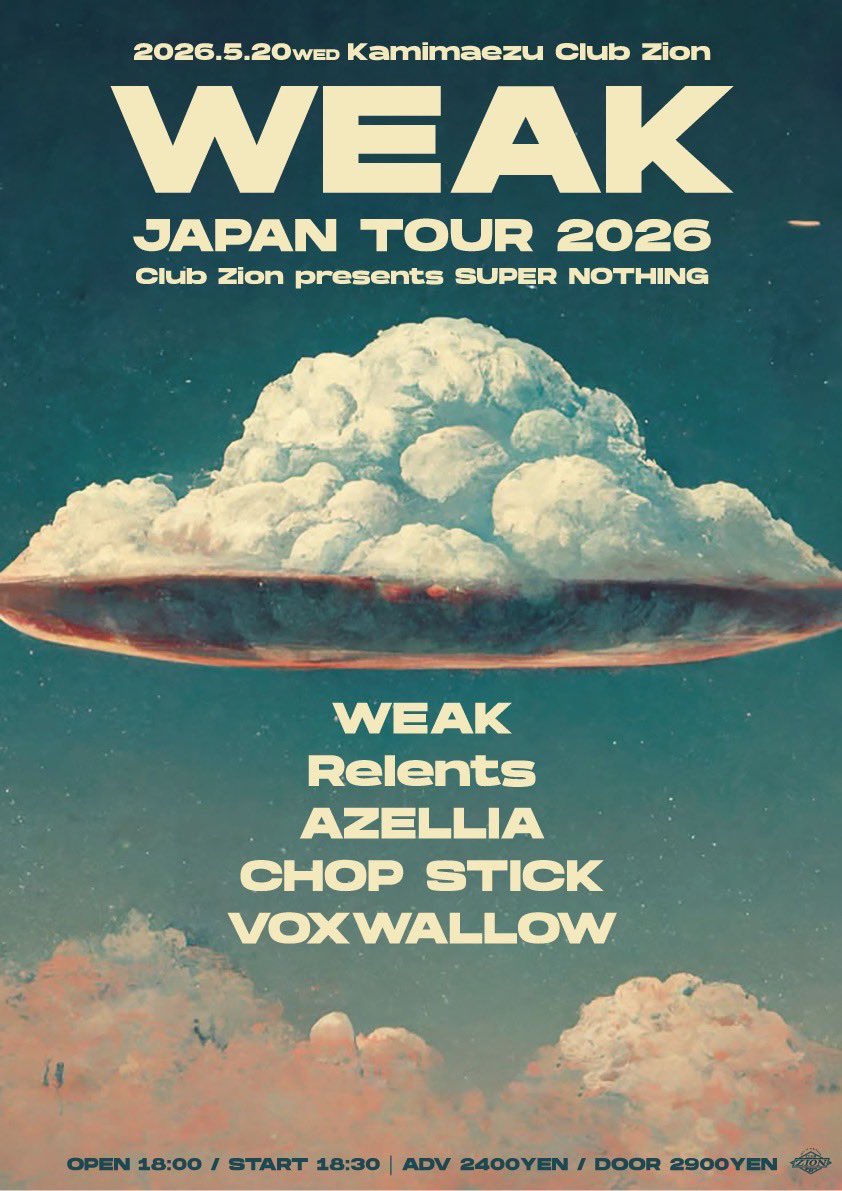 🐻WEAK DAY.2🐻 2026.05.20 (Wed) @ 上前津Club Zion Club Zion pre