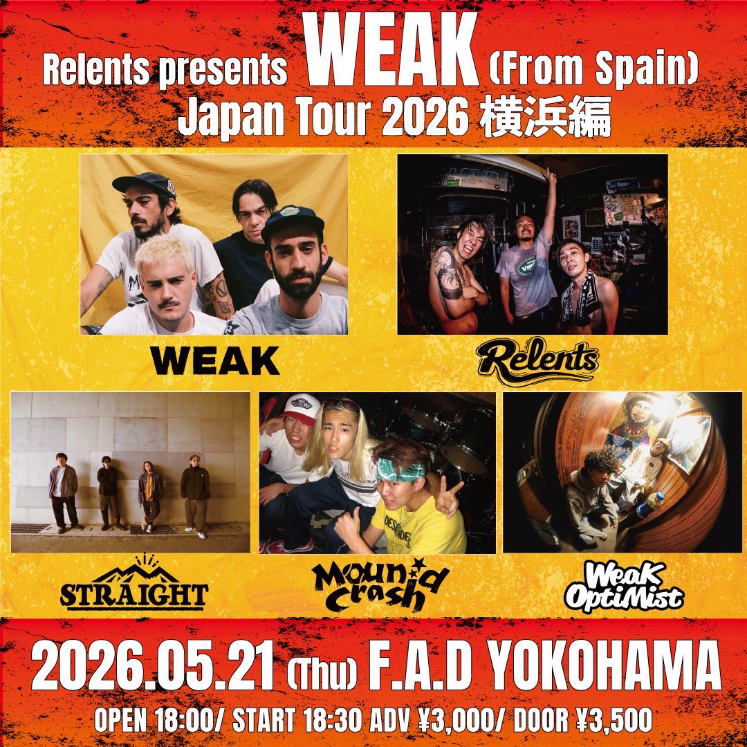 🐻WEAK DAY.3🐻 2026.05.21 (Thu) @ F.A.D YOKOHAMA Relents pre 
