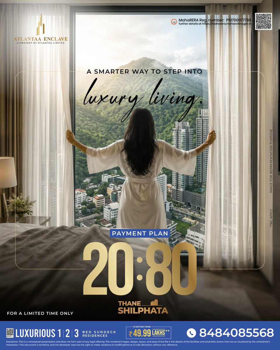 AtlantaaLimited's tweet photo. Step into your dream residence with exclusive 20:80 payment plan at Atlantaa Enclave.
Pay just 20% now and remaining 80% on possession.
Starting from ₹49.99 Lakhs++

🏡 Luxurious 1, 2 &amp; 3 Sundeck Residences
📍 Thane – Shilphata
⏳ Limited period offer

Book your visit today. https://t.co/qEvOW4lRtZ