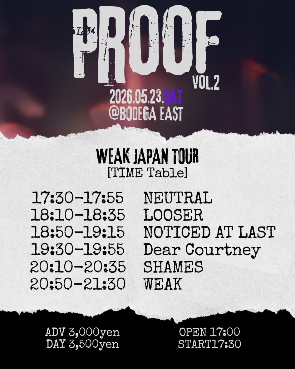 PunkRockHB's tweet photo. 🐻WEAK DAY.5🐻

2026.05.23 (Sat) @ 甲府BODEGA EAST

"PROOF VOL.2"
 
WEAK🇪🇸 
SHAMES
NEUTRAL
LOOSER
NOTICED AT LAST
Dear Courtney

OP/ST 17:00/17:30
ADV ¥3000

⬇️チケット予約はこちら⬇️
https://t.co/ZcGhw1Pxrp https://t.co/G46t6WPHh8