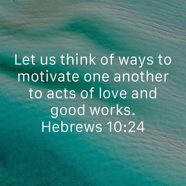 cbaksh's tweet photo. “Let us think of ways to motivate one another to acts of love and good works.”
Hebrews 10:24 NLT
#verseoftheday https://t.co/lue4tHBMxN