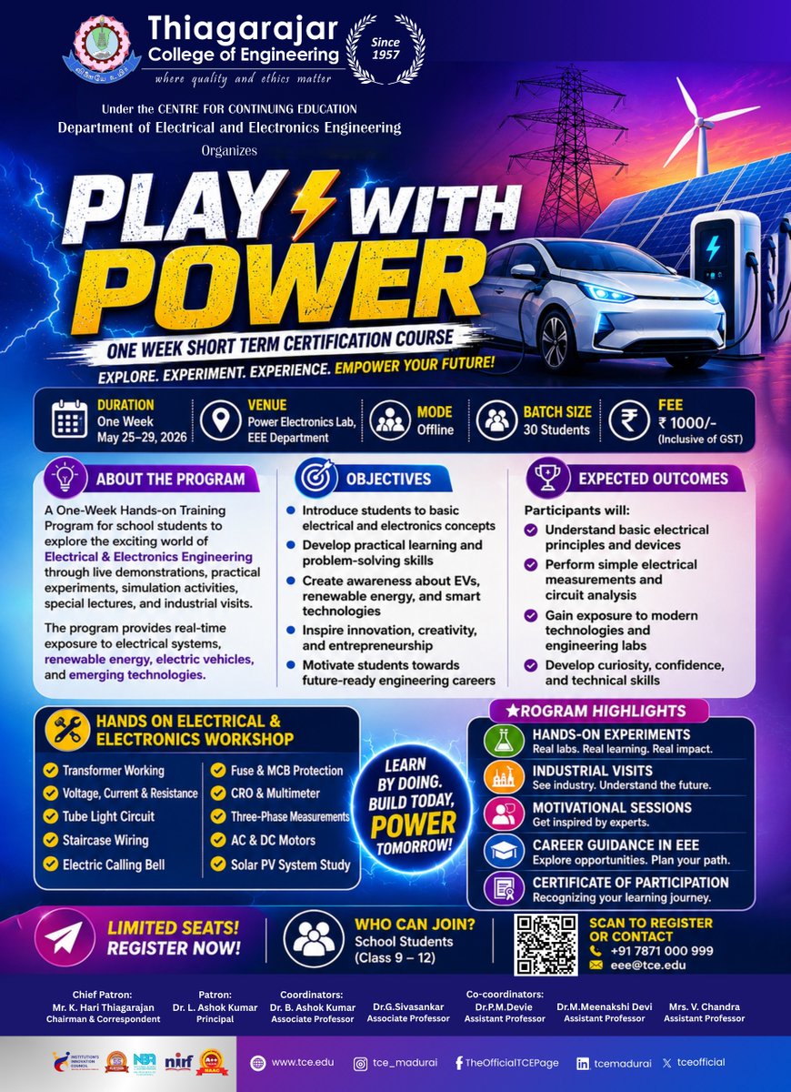 tceofficialpage's tweet photo. ⚡ PLAY WITH POWER⚡
A one-week hands-on certification course for XI & XII students by EEE, TCE.
📅 May 25–29, 2026 | 📍 TCE
🔋 EVs, Renewable Energy, Motors, Circuits & Industrial Visits
💰 ₹1000 | 🎓 Certificate Provided
#TCE #PlayWithPower #EEE #STEMEducation #FutureEngineers https://t.co/hphqNi86bJ