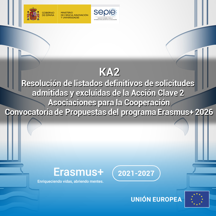sepiegob's tweet photo. 📢 Publicados listados definitivos de solicitudes admitidas y excluidas de la Acción Clave 2 – Asociaciones para la Cooperación.

Convocatoria #ErasmusPlus 2026.

🔗 https://t.co/ldXcoFbMV2 https://t.co/qIrUbYsU5c