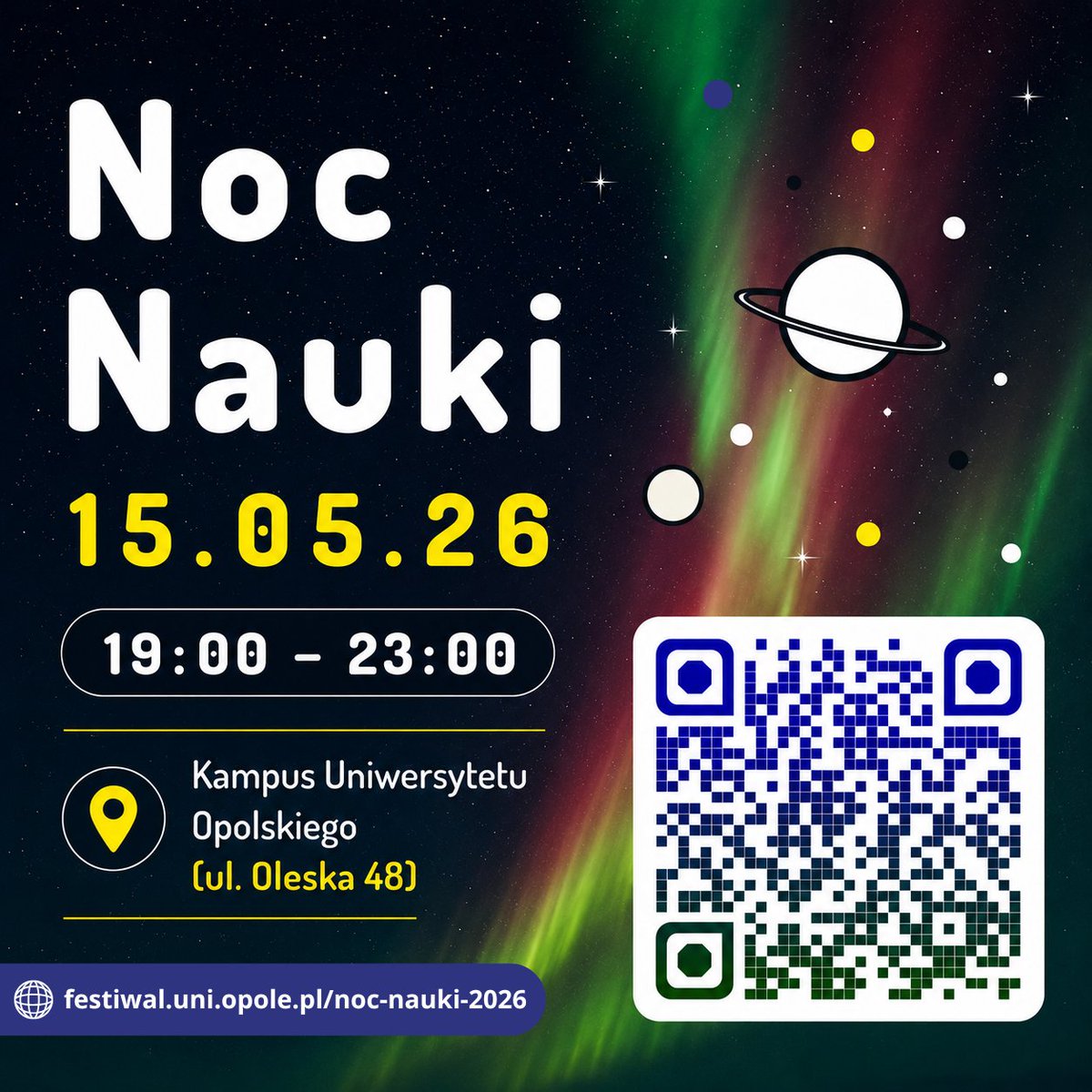 wnoz_uo's tweet photo. 🌙🔬 Noc Nauki 2026 już jutro!

Eksperymenty, pokazy i naukowe inspiracje czekają na Was na kampusie UO 🧪✨

📅 15.05 | 19:00–23:00
📍 Kampus @UniOpole ul. Oleska 48, Opole

📌 Szczegóły: https://t.co/czhoJFBIan

#WNoZ #UniOpole #NocNauki #ScienceNight #OpolskiFestiwalNauki https://t.co/G0zHu7i0V7