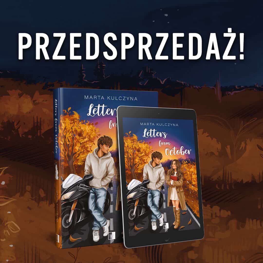 taja_readss's tweet photo. Przedsprzedaż “𝐋𝐞𝐭𝐭𝐞𝐫𝐬 𝐟𝐫𝐨𝐦 𝐎𝐜𝐭𝐨𝐛𝐞𝐫“ właśnie ruszyła!! Do pierwszych 𝟏𝟓𝟎 zamówień będzie dołączany 𝐚𝐫𝐭 z podpisem autorki 🤎
Ekipa z 𝐖𝐢𝐥𝐝𝐞𝐫𝐦𝐨𝐨𝐫 już na Was czeka 🍂
#lfoMK 🧸ྀི https://t.co/DLUAUc06jj