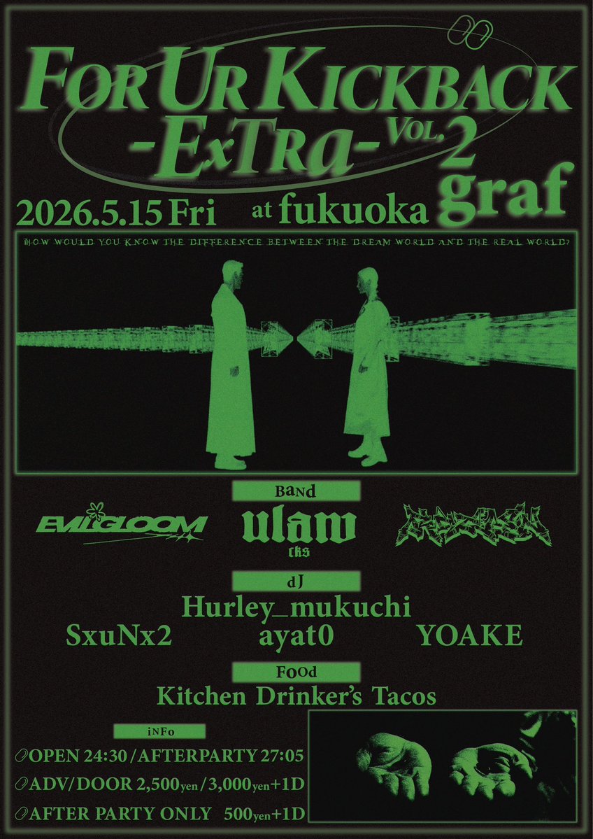 ♦️TOMORROW♦️ 2026.5.15（Fri）at 天神graf FOR UR KICKBACK EXTRA