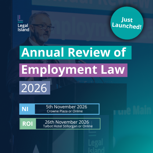 legalisland's tweet photo. 📢We are delighted to announce the return of our Annual Review of Employment Law conferences in Northern Ireland and Ireland for 2026!

Find out more:

NI --> https://t.co/kPtWGrLfz7
ROI --> https://t.co/aWzjxrmYrz https://t.co/aJghSbviiV
