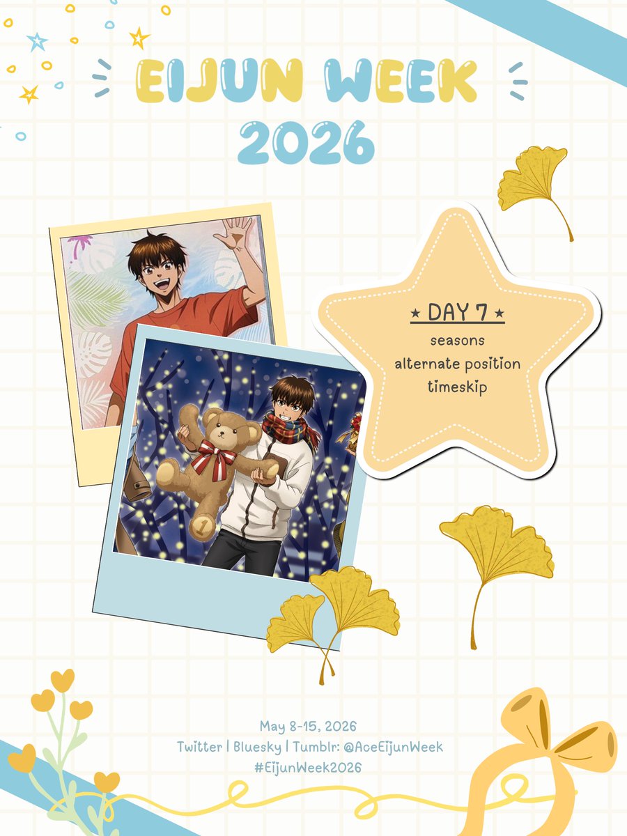 AceEijunWeek's tweet photo. Day 7 is here and eijun week is almost over! As a reminder late entries are accepted 💛The prompts for today are as follows:
⭑ seasons
⭑ alternate positions
⭑ timeskip https://t.co/S8Tai8nBLQ