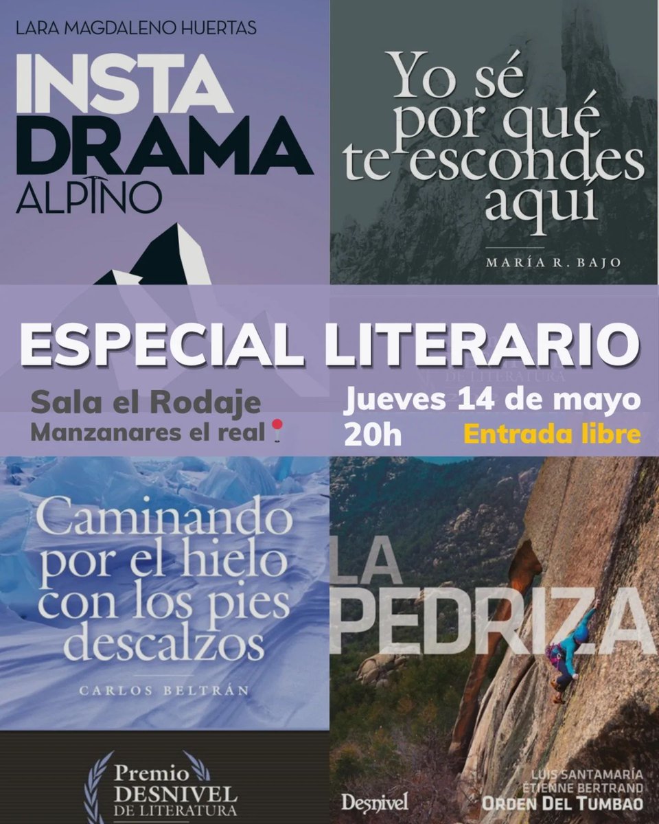 editodesnivel's tweet photo. Hoy, 14 de mayo, el Festival de La Pedriza acoge el Especial Literario Desnivel: encuentro sobre literatura de montaña y relatos de refugios, expediciones y escaladas. 
👉  20:00, Sala El Rodaje (Manzanares el Real). Entrada libre hasta completar aforo. https://t.co/ot2AzeIitU