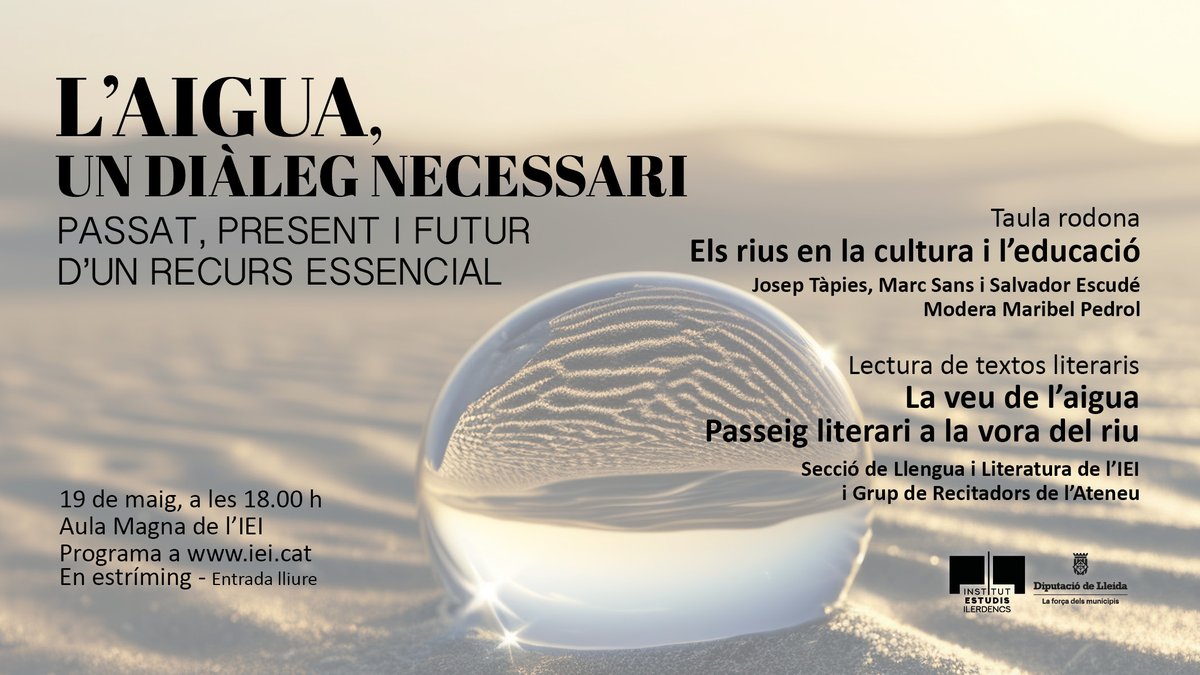 IEILleida's tweet photo. Doble proposta del cicle ‘L’aigua, un diàleg necessari’.

Taula rodona amb Josep Tàpies @MarcSans77 @EscudeSalvador i Maribel Pedrol i lectura de textos amb Secció de Llengua i Literatura IEI i @ateneulleida.

🗓️19/05
🕖18 h
📍Aula Magna
🎟️Accés lliure

+ℹ️https://t.co/2KrAFq2Ucu https://t.co/l0hBnDL865