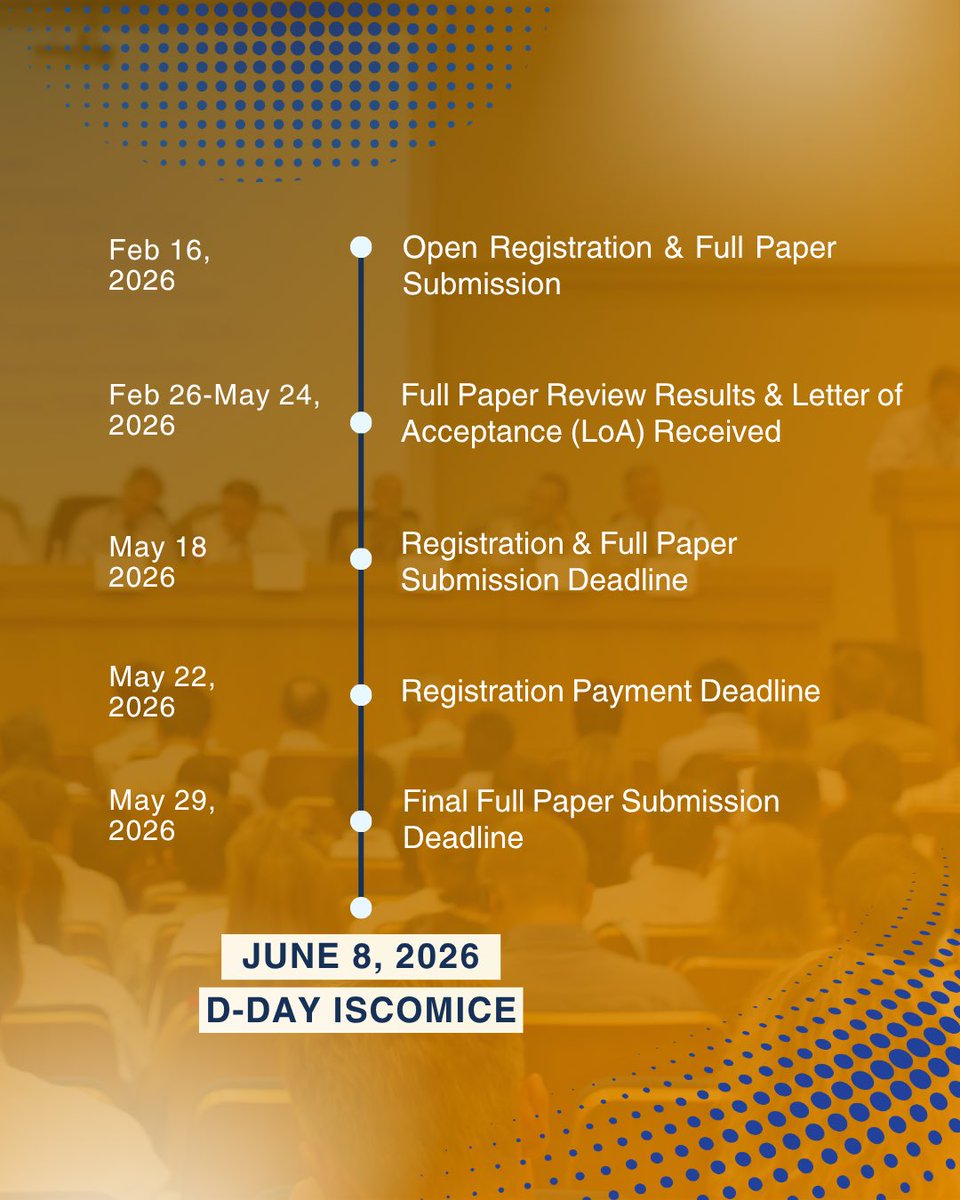 iscomice2026's tweet photo. [EXTENDED SUBMISSION DEADLINE – ISCOMICE 2026]

The paper submission deadline for ISCOMICE 2026 has been extended.

Submit your research and get publication opportunities in Scopus- and SINTA-indexed journals.

#4thISCOMICE2026 #MICEIndustry #InternationalScientificConference https://t.co/vdOAeh8v9X