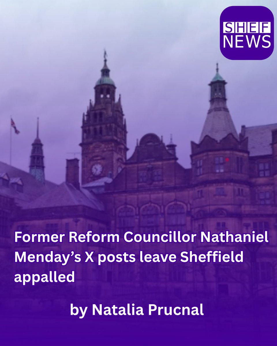 ShefNews's tweet photo. Newly-elected Sheffield councillor Nathaniel Menday's posts on X have sparked uproar amongst other councillors and activists. 

Click the link in our bio to read the full story🔗 https://t.co/DQtZlPtnGT