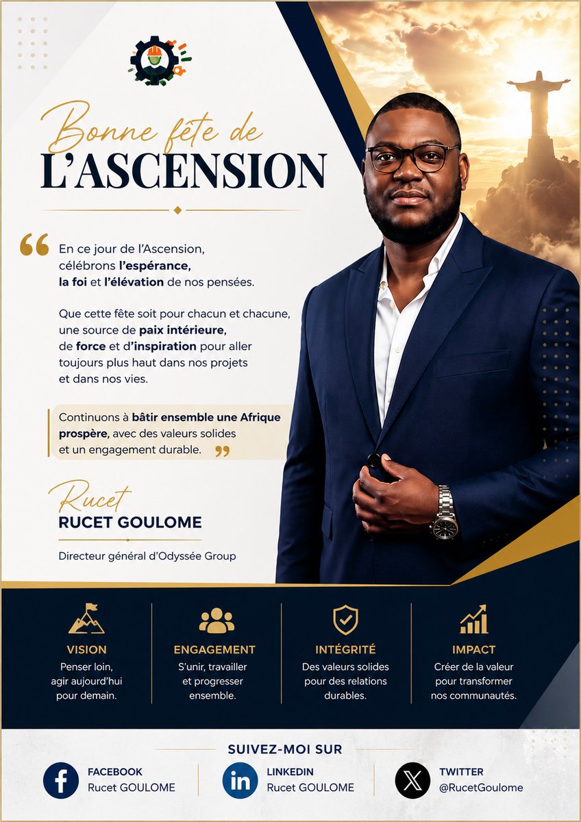 RGoulome's tweet photo. Je vous souhaite à toutes et à tous une excellente fête de l’Ascension, remplie de paix, d’espérance et de bénédictions.

— Rucet Goulome

📍 Je suis présent également sur :
Facebook | LinkedIn | X (Twitter)

#Ascension #Leadership #Afrique #Visio #Entrepreneuriat #RucetGoulome https://t.co/Hw77V10zkS