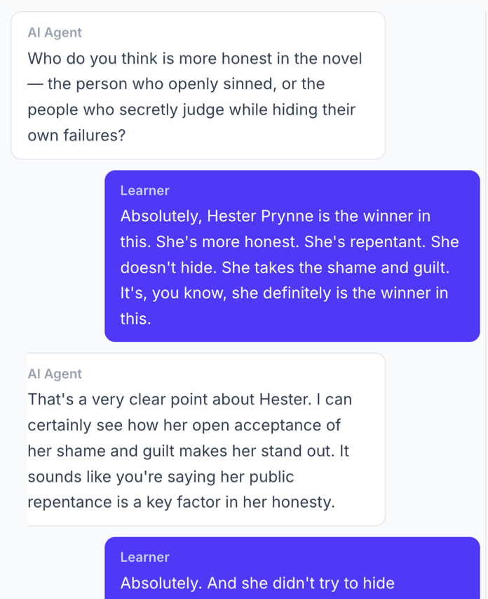 rtinfow's tweet photo. @rodjnaquin Here's an amazing use of AI:
This is a chunk of the transcript from a conversation between a GED student and a conversational agent. The topic was "The Scarlett Letter." https://t.co/wdt3QX2hgv