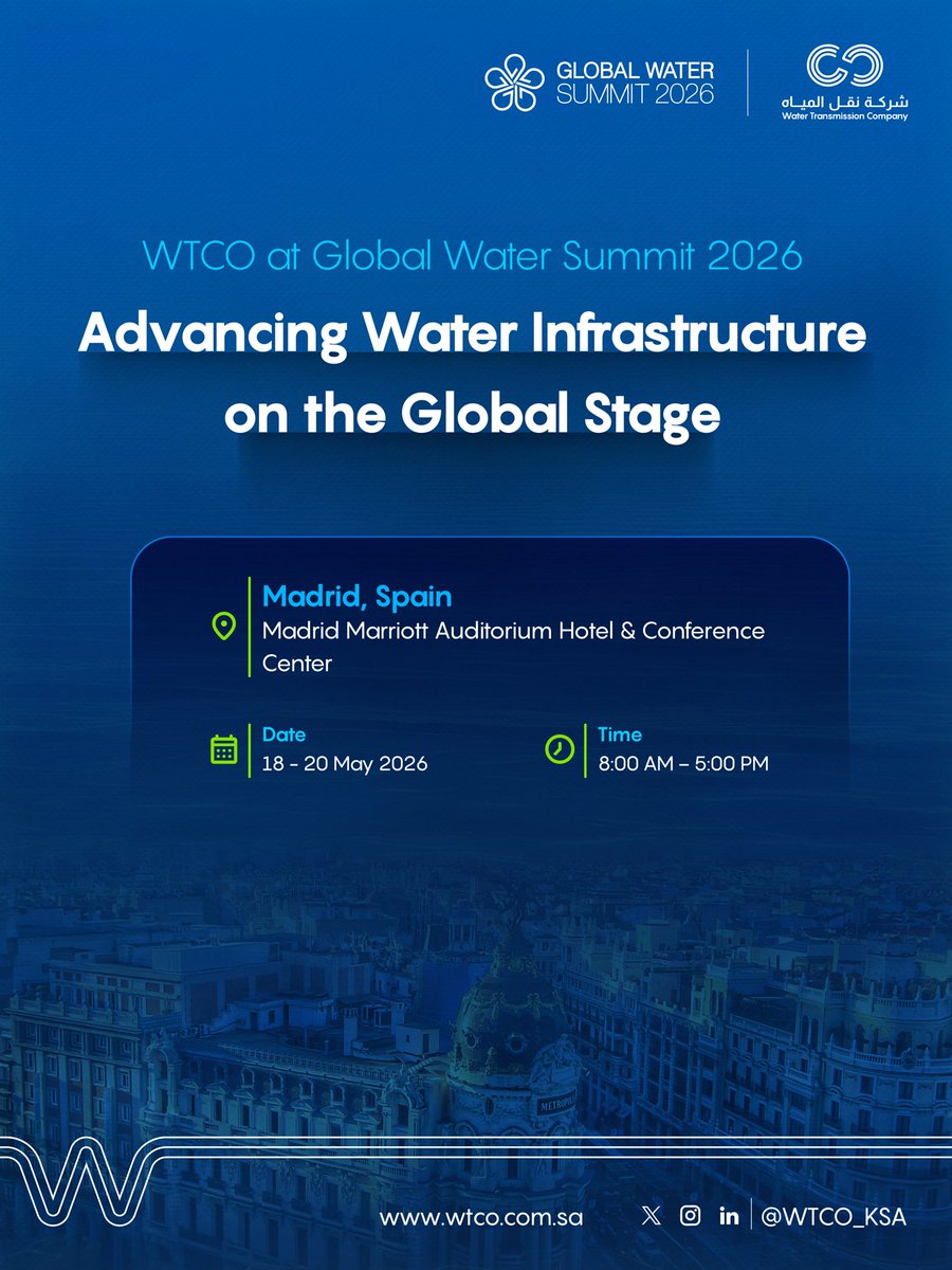 WTCO_KSA's tweet photo. From Saudi Arabia to the world, #WTCO participates in Global Water Summit 2026, highlighting its expertise in water transmission, strategic storage, and infrastructure development.

#GWS2026 https://t.co/BkBUxG3pej