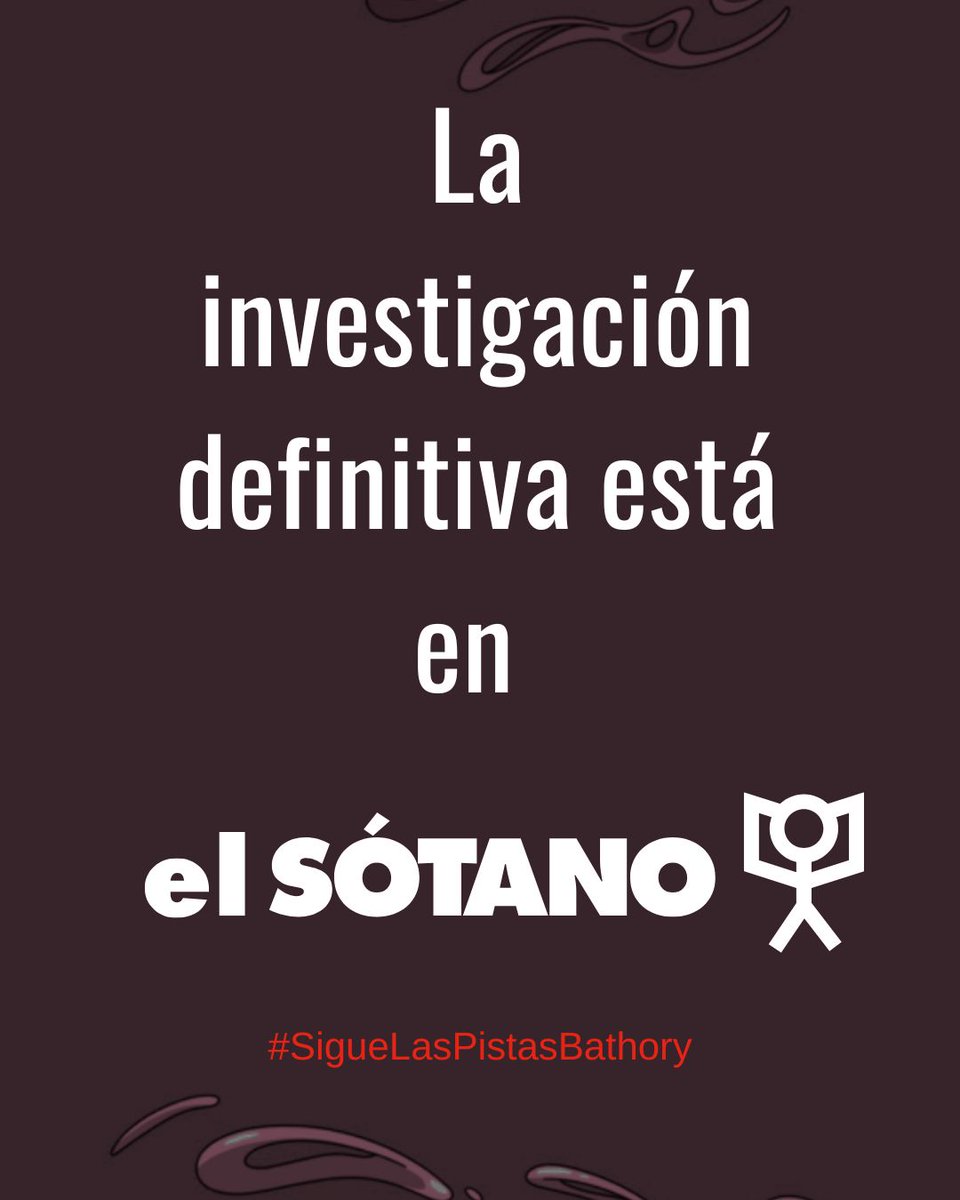 AkalMx's tweet photo. La investigación definitiva te espera en @elsotanolibros 

#SigueLasPistasBathory #AkalMexico https://t.co/L69jnIoVFP