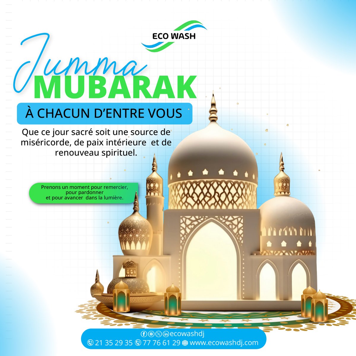 ecowashdj's tweet photo. Jumma Mubarak à vous tous !  

En ce jour béni, que la paix, la sérénité et la lumière remplissent vos  cœurs. Puisse ce vendredi renforcer notre foi, apaiser nos esprits et guider  nos pas vers le bien. Qu’Allah accepte nos prières et bénisse nos familles. 

 #JummaMubarak https://t.co/rj1Pfh503T