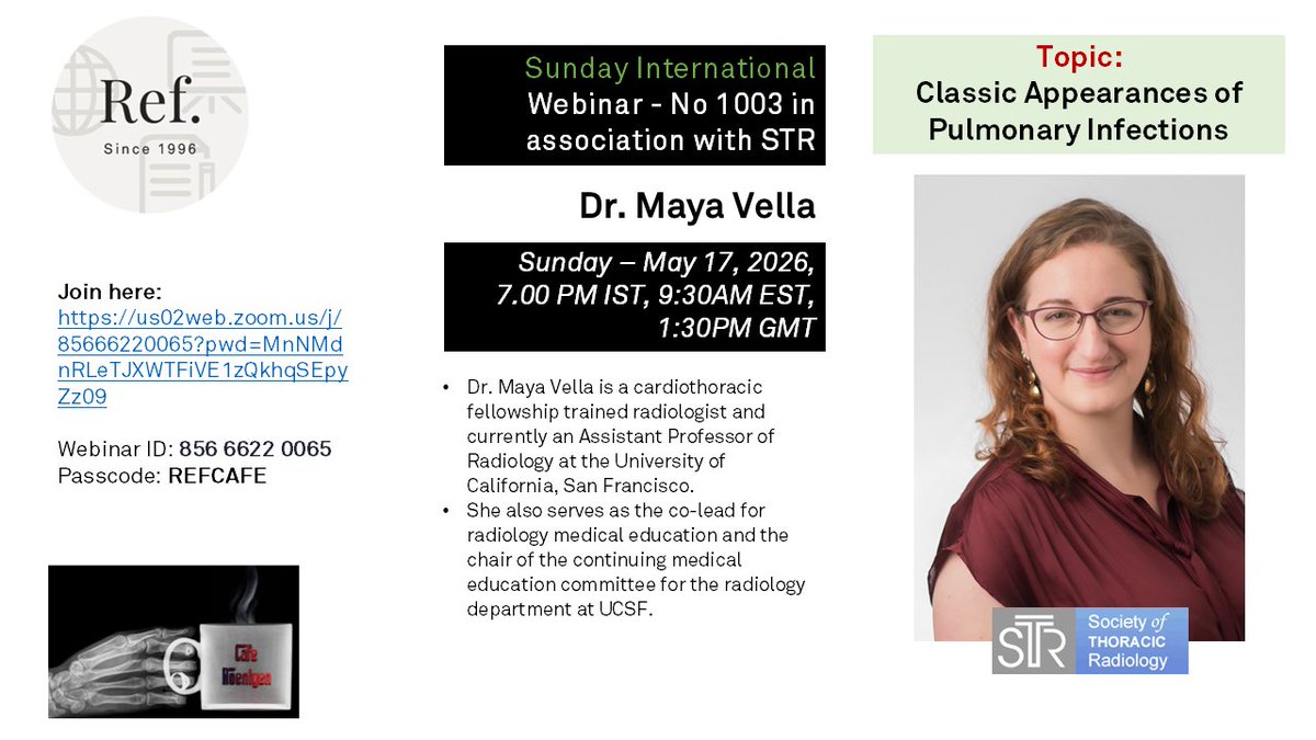 REF_INDIA's tweet photo. May 17 - Sunday International Webinar 1003 in association with STR

Classic Appearances of Pulmonary Infections - Dr. Maya Vella, University of California, San Francisco. 

Join here: 
https://t.co/UyenSL0bEe

Webinar ID: 856 6622 0065 | Passcode: REFCAFE https://t.co/pV21Rep9GO