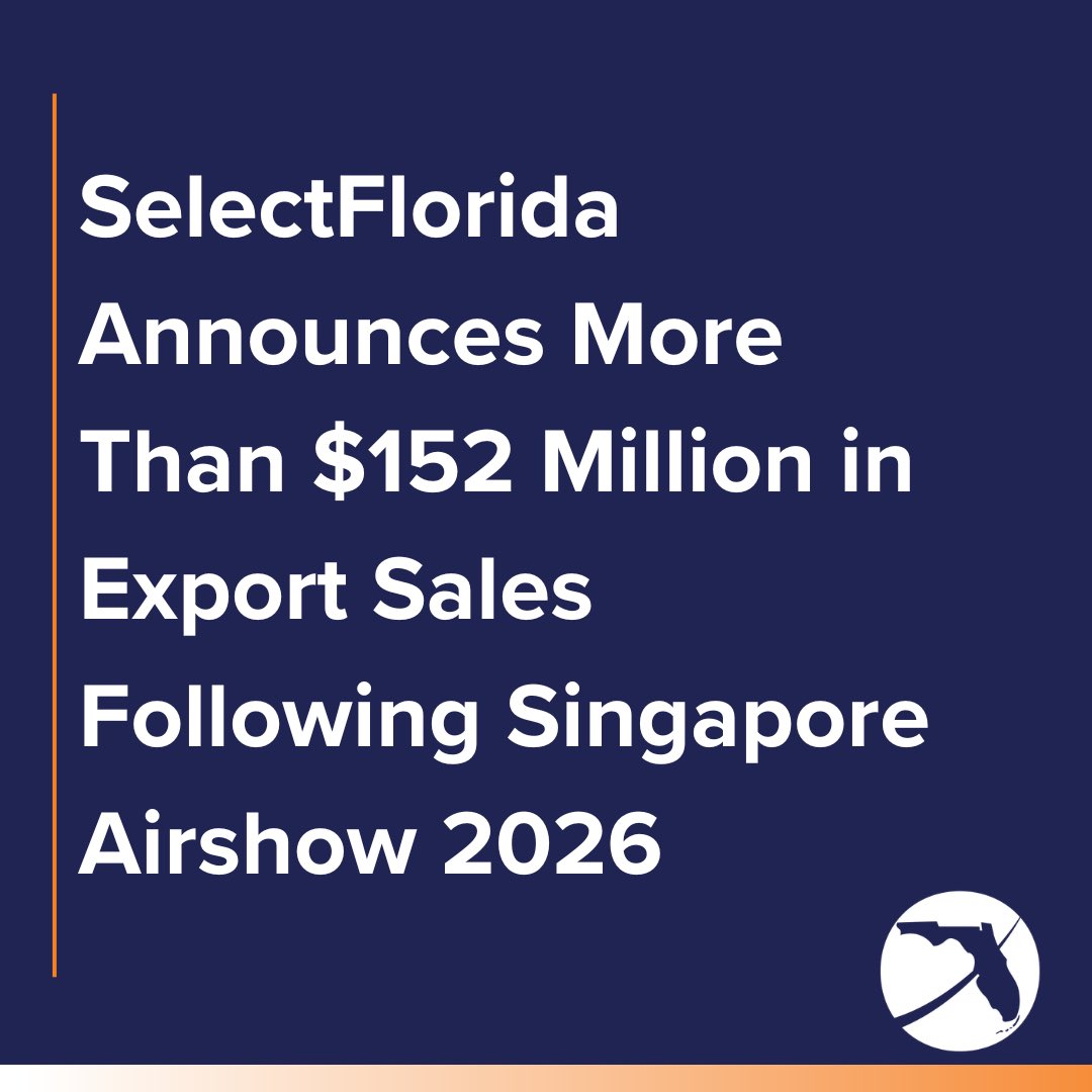 SelectFLA's tweet photo. SelectFlorida Announces More Than $152 Million in Export Sales Following Singapore Airshow 2026 >> https://t.co/Br1kkxLjYy https://t.co/FKs7HC0yoD
