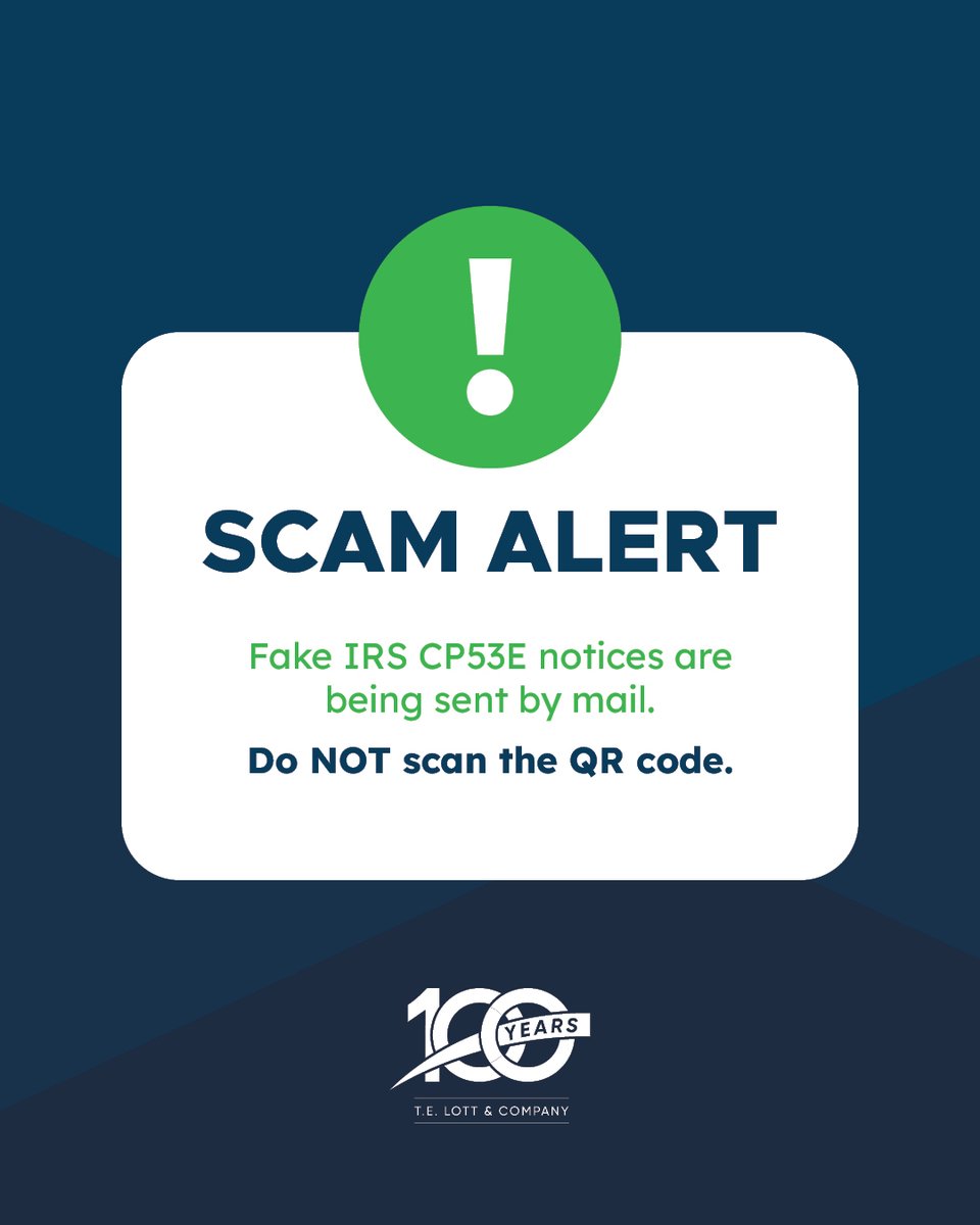telott's tweet photo. Scam Alert: Convincing fake IRS CP53E notices are circulating. Do not scan any QR codes or log onto any links before verifying!

The real IRS will never ask you to update your banking info by phone, email, or text. Unsure whether a notice you received is legitimate? Contact TEL! https://t.co/9X7vCx3AVn