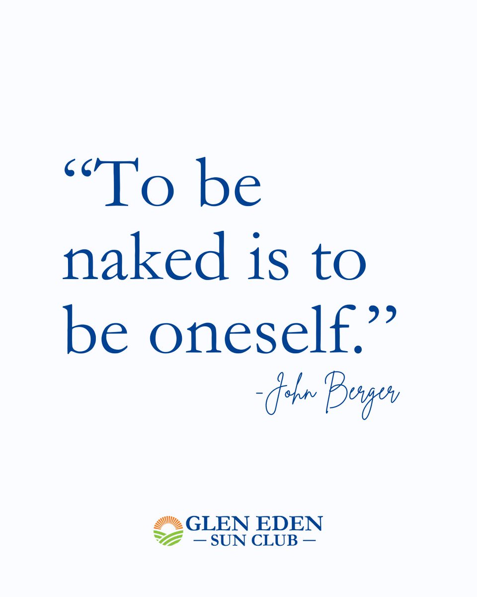GlenEdenSunClub's tweet photo. “To be naked is to be oneself.” — John Berger

For many people, naturism is less about what you take off and more about what you let go of.

Sometimes the simplest version of ourselves feels the most freeing. ☀️

#NaturistLife #GlenEden https://t.co/tVqXXCJy9d