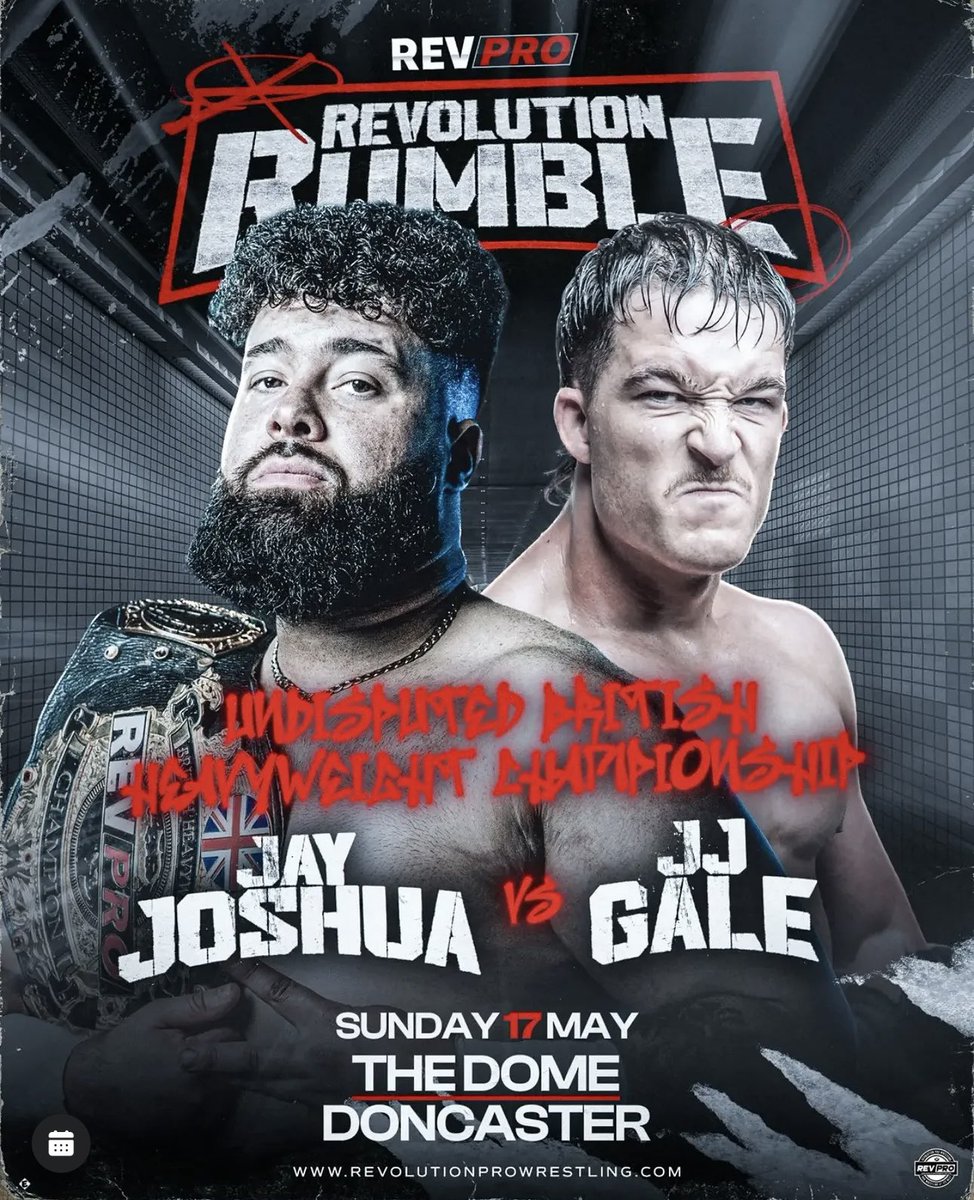 JJGale_PW's tweet photo. THIS SUNDAY ⏳

REVOLUTION RUMBLE - DONCASTER 📍

UNDISPUTED BRITISH HEAVYWEIGHT CHAMPIONSHIP 👑

DON’T COUNT ME OUT… https://t.co/dwpgzvNCcB