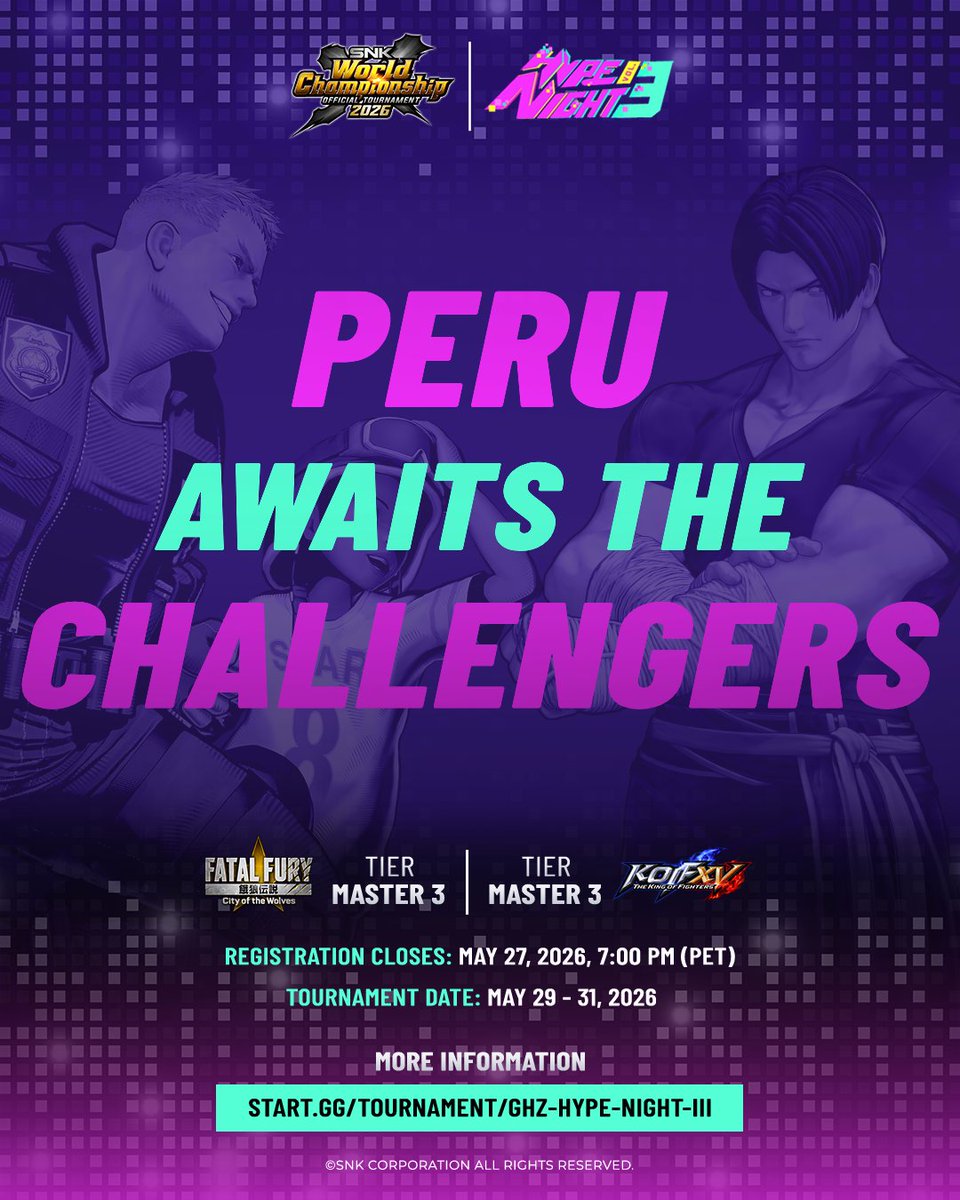 snk_esports_hub's tweet photo. Hype Night III is bringing Master 3 action for FATAL FURY: City of the Wolves and THE KING OF FIGHTERS XV to Peru!
📝 Registration closes on May 27, 2026, 7:00 PM (PET)
#FatalFury #CotW #KOFXV https://t.co/cXYc8zzmbR