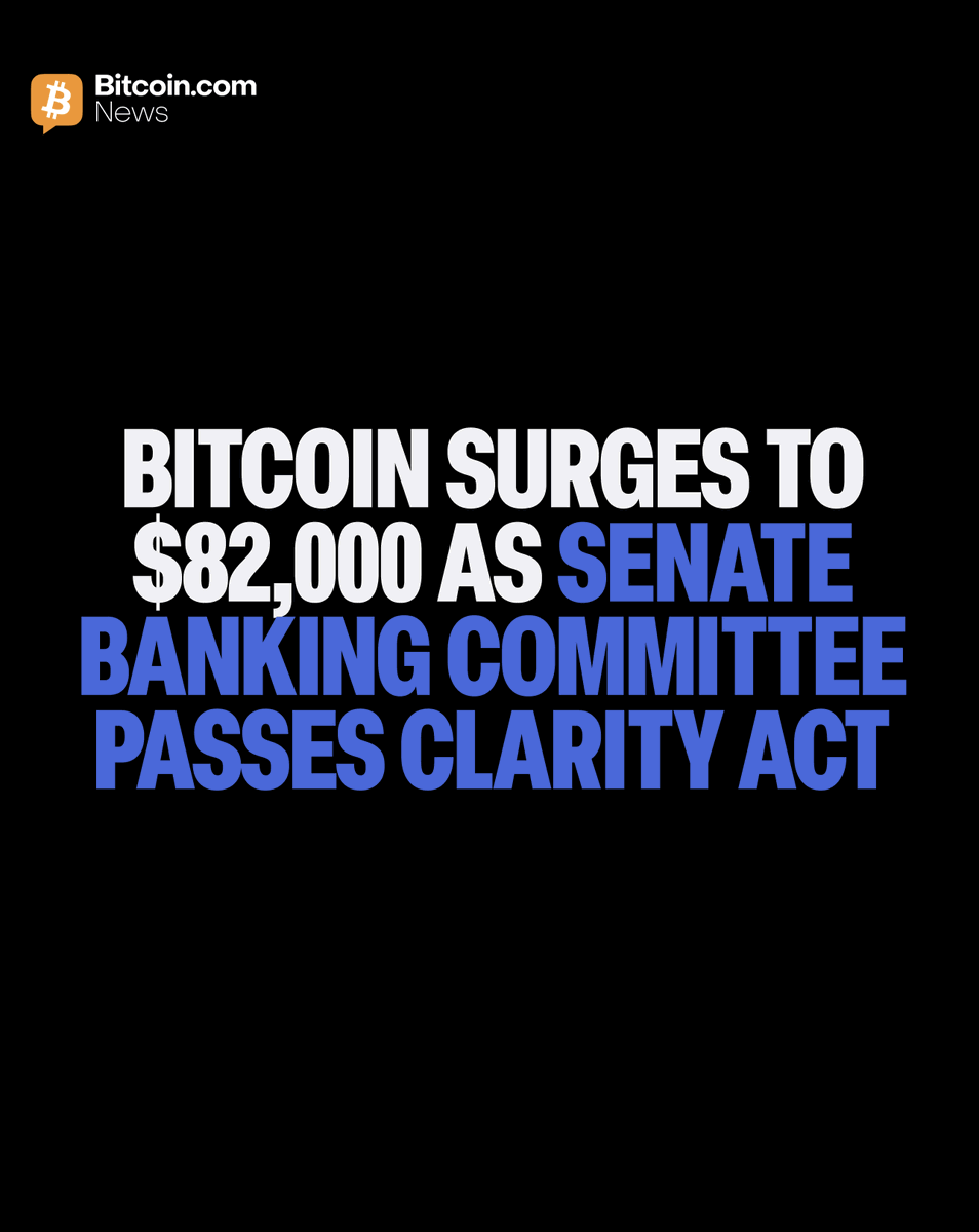 BitcoinNews's tweet photo. 🟠 #Bitcoin surges to $82K as Senate Banking Committee passes the CLARITY Act. https://t.co/2uTTnN9odY