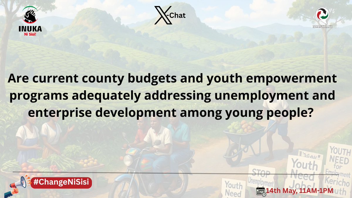 Maskani254's tweet photo. Are current county budgets and youth empowerment programs adequately addressing unemployment and enterprise development among young people?  #MaskaniKericho #ChangeNiSisi https://t.co/k6FcSOqr39