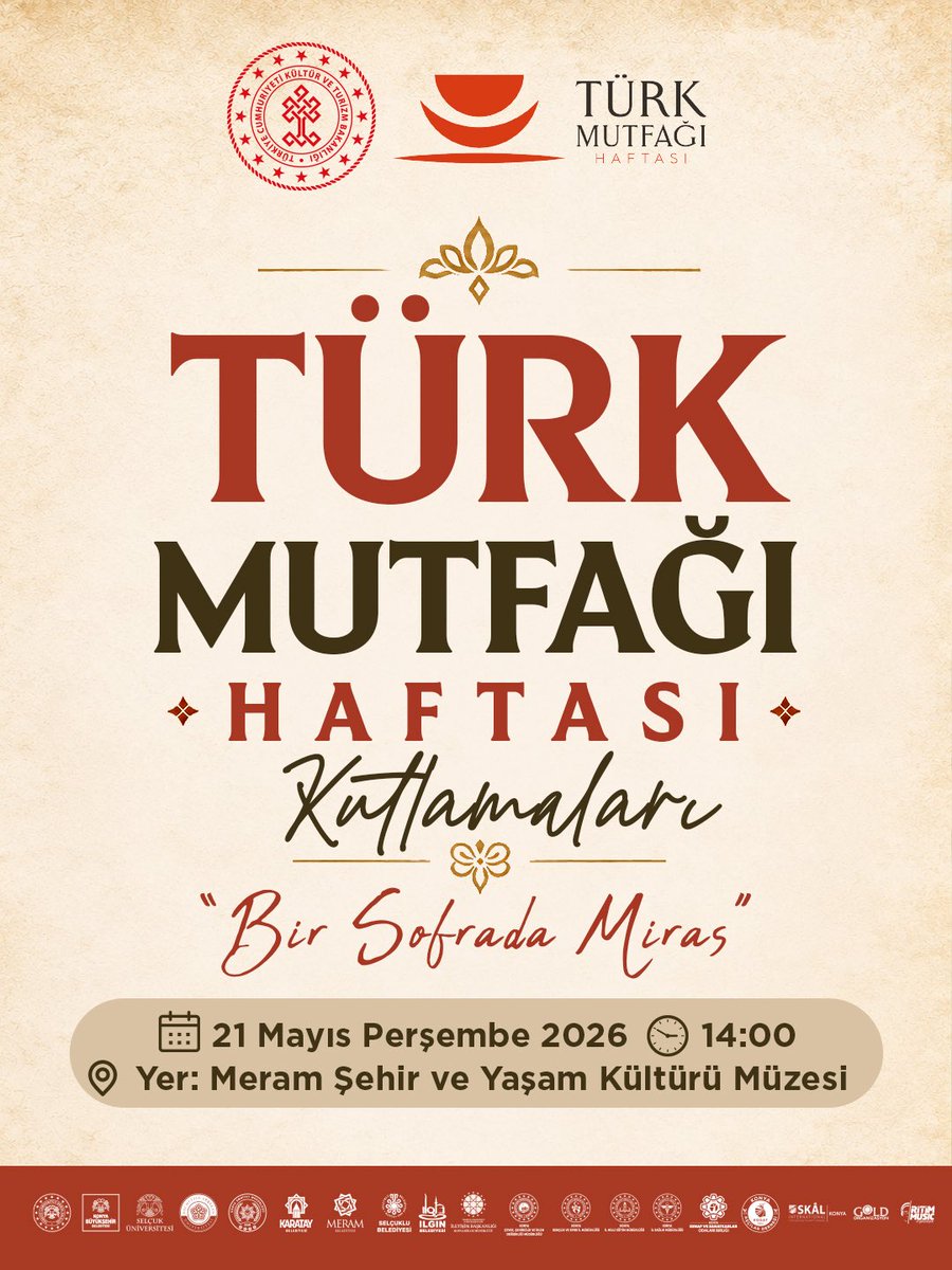 iktm42's tweet photo. Türk Mutfağı Haftası Kutlamarında Buluşuyoruz!

Türk Mutfağı konusunda farkındalık yaratmak, markalaşmak, Türk mutfağının sağlıklı, geleneksel ve gelecek nesillere miras bırakacağımız özelliklerini yurtiçi ve yurtdışında vurgulamak, bilinirliğini, sürdürülebilirliğini sağlamak amacıyla Müdürlüğümüz tarafından düzenlenen etkinliklerle 21 Mayıs 2026 Perşembe günü bekliyoruz. 

@TCKulturTurizm 
@MehmetNuriErsoy 
@NadirAlpaslan 
@Vali_Akin 
@fkrtfdn 
@NEUniversitesi 
@Konyabuyuksehir 
@KaratayBelediye 
@SelcukluBel 
@selcukuniresmi 
@MeramBelediyesi 

#türkmutfağıhaftası