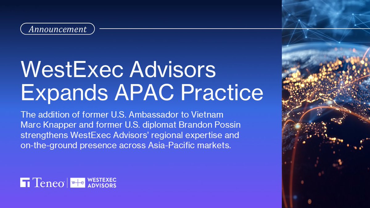 Teneo's tweet photo. Asia is increasingly central to executive decisions on growth, resilience and investment as geopolitical shifts reshape the global operating environment.
 
To help clients navigate this complexity, Teneo’s strategic partner @WEAdvisors is expanding its Asia-Pacific practice with the addition of former U.S. Ambassador to Vietnam Marc Knapper as a Principal and former U.S. diplomat Brandon Possin as a Senior Advisor.

Marc and Brandon join a distinguished Asia team that includes Danny Russel, Wendy Cutler, Liz Economy, Admiral (ret.) Mike Studeman and General (ret.) Vince Brooks, further strengthening WestExec’s on-the-ground capabilities across a region where policy, security and commercial dynamics are increasingly intertwined. 

Read more in the press release: https://t.co/PDDKgvJDhm

#Geopolitics #Asia #StrategicAdvisory