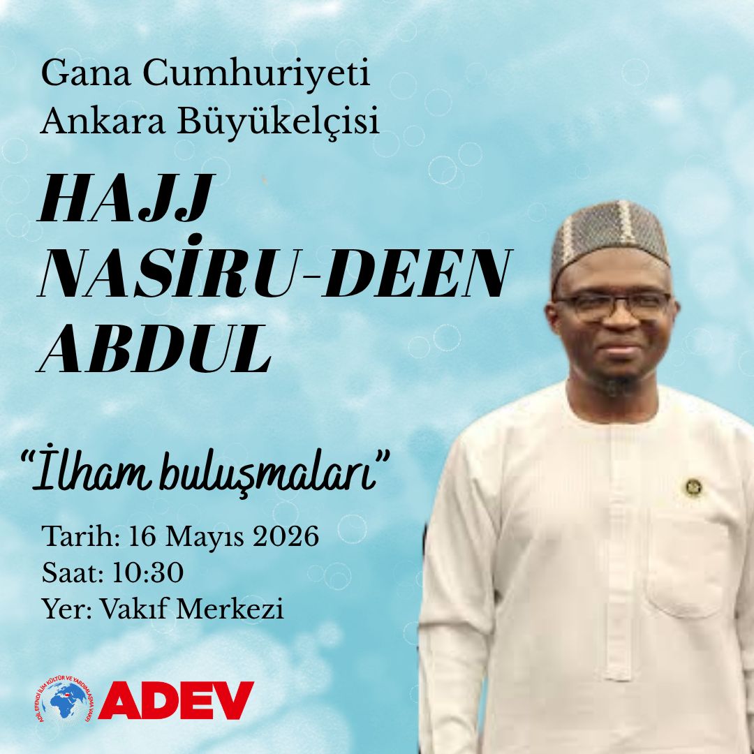 adev_tr's tweet photo. İlham veren hikâyeler, farklı coğrafyalar ve kıymetli tecrübeler aynı programda buluşuyor.

“İlham Buluşmaları” kapsamında, Gana Cumhuriyeti Ankara Büyükelçisi Hajj Nasiru-Deen Abdul’ü vakfımızda ağırlıyoruz. 

16 Mayıs 2026
10:30
Vakıf Merkezi https://t.co/RcLTPjxS9W