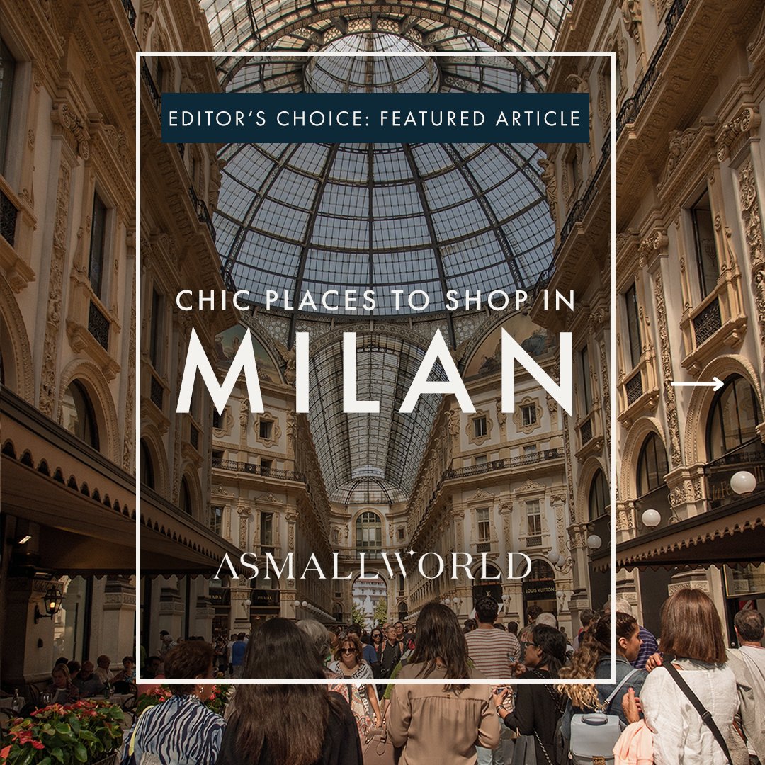 ASMALLWORLD's tweet photo. Style is this city's soul. 

Our latest editorial highlights the neighbourhoods shaping Milan’s modern shopping experience.

Read the full article here: https://t.co/RLk2BAgdsD https://t.co/2CqJ1HnwJl