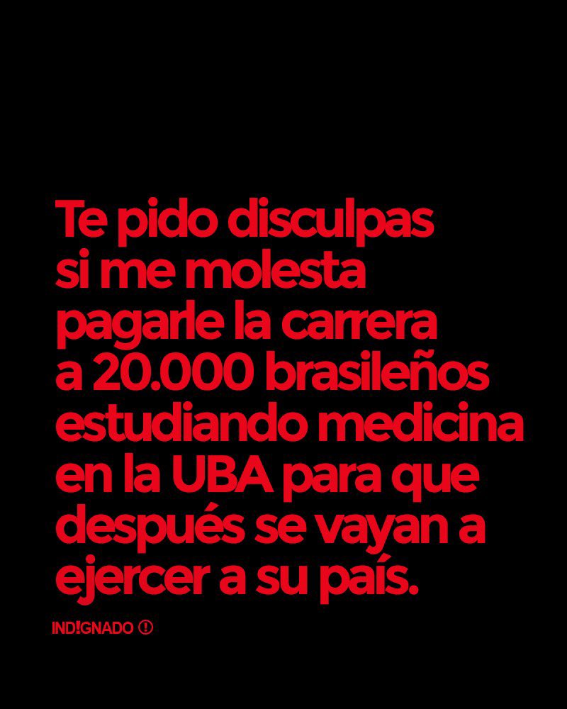 indignadoxd's tweet photo. Sean sinceros. ¿Les molesta o no pagarles la carrera a los extranjeros para que ejerzan en otro país? ¿Nos están tomando de boludos? https://t.co/AABpwSqGhw