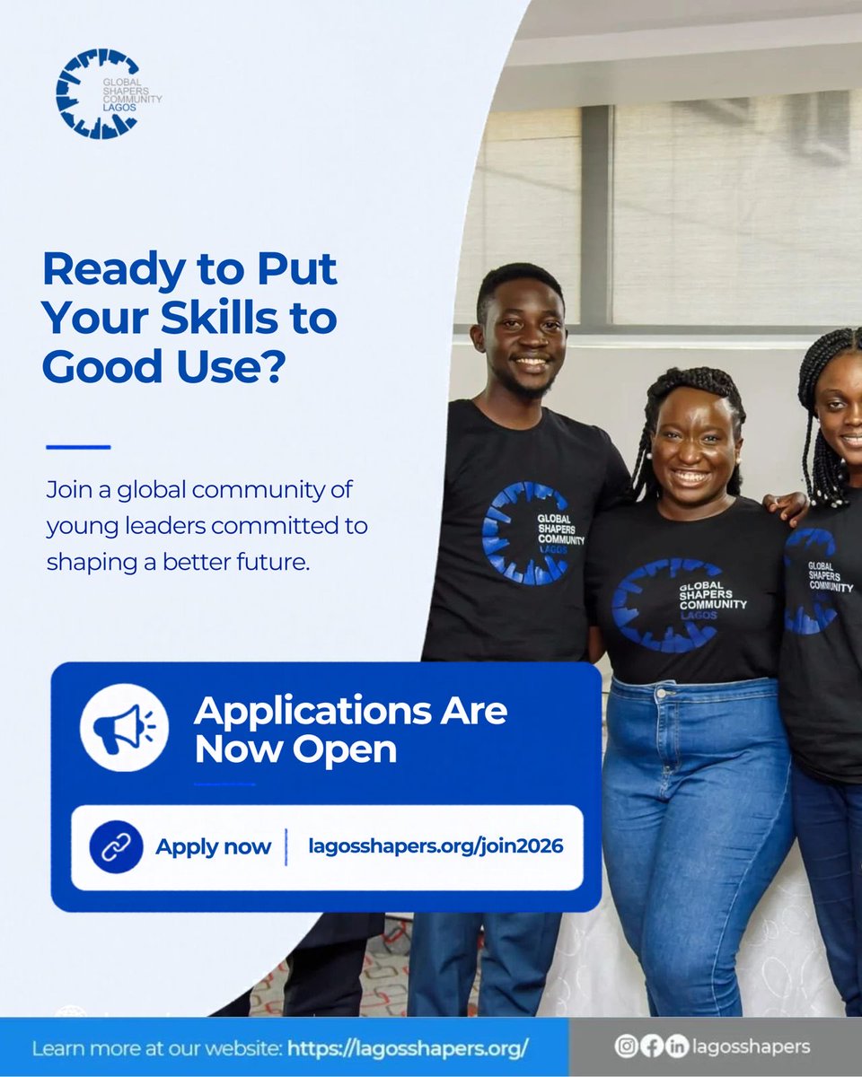 LagosShapers's tweet photo. If you are eager to use your skills for good, collaborate with inspiring young leaders, and grow as part of a global network of changemakers, this could be your opportunity.

Applications are open.

🔗https://t.co/vuWdB122SY

⏰20 May 2026

#GlobalShapersLagos #JoinLagosShapers https://t.co/dcErUZsGIr