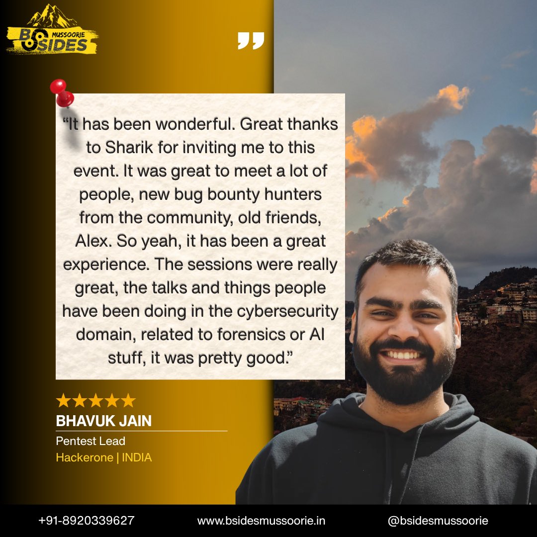 BsidesMussoorie's tweet photo. Bug bounty hunters in the mountains. 🏔️🔐
@bhavukjain1 , Pentest Lead @Hacker0x01 called #BSidesMussoorie wonderful. 
New community. Old friends. Great sessions on forensics &amp; AI.
That’s the vibe. 💛
#InfoSec #CyberSecurity #BugBounty #BSidesCommunity https://t.co/OtCG3ES5Wb
