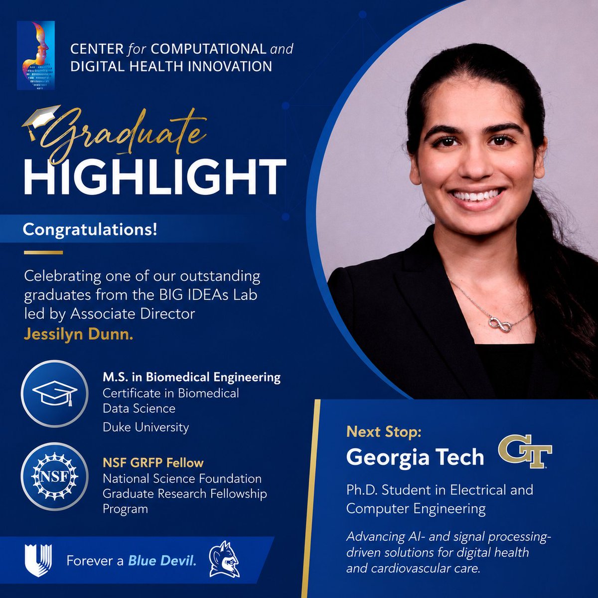 RandlesLab's tweet photo. Graduate Highlight from the Duke Center for Computational and Digital Health Innovation 🎓

This week we are highlighting one of the outstanding recent graduates from the Duke BIG IDEAs Lab Lab led by our Associate Director of Wearables Jessilyn Dunn.

Congratulations to Perisa Ashar on graduating from Duke University with a Master of Science in Biomedical Engineering and a Certificate in Biomedical Data Science.

During her time at Duke, she contributed to a broad range of impactful research spanning digital health, wearable sensing, physiological signal processing, machine learning, cardiovascular imaging, and algorithmic fairness. Her work included projects ranging from neurological outcome prediction and sleep-disordered breathing analysis to wearable biosignal methods and cardiovascular risk assessment.

We are especially excited to celebrate her selection as an National Science Foundation (NSF) Graduate Research Fellowship Program Fellow, an incredible achievement recognizing both academic excellence and future research potential.

Next up: Georgia Institute of Technology, where she will begin her PhD in Electrical and Computer Engineering and continue developing AI- and signal processing-driven approaches for digital health and cardiovascular care.

Congratulations on this exciting milestone and best wishes for the journey ahead. We cannot wait to see all that you accomplish. 💙😈

@DukeUBME  #DigitalHealth #Wearables #NSFGRFP #GraduateHighlight #FutureScientist