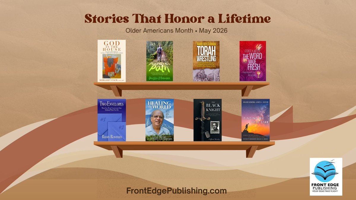 FrontEdgePub's tweet photo. May is #OlderAmericansMonth.
Books honoring a lifetime of stories, from senior authors about lives fully lived:
📖 God in the House
📖 The Traveler's Path
📖 Torah Wrestling
📖 The Word Made Fresh
📖 Two Envelopes
📖 Healing the World
📖 The Black Knight
📖 Finding My Pole Star https://t.co/vvuM54fBlX
