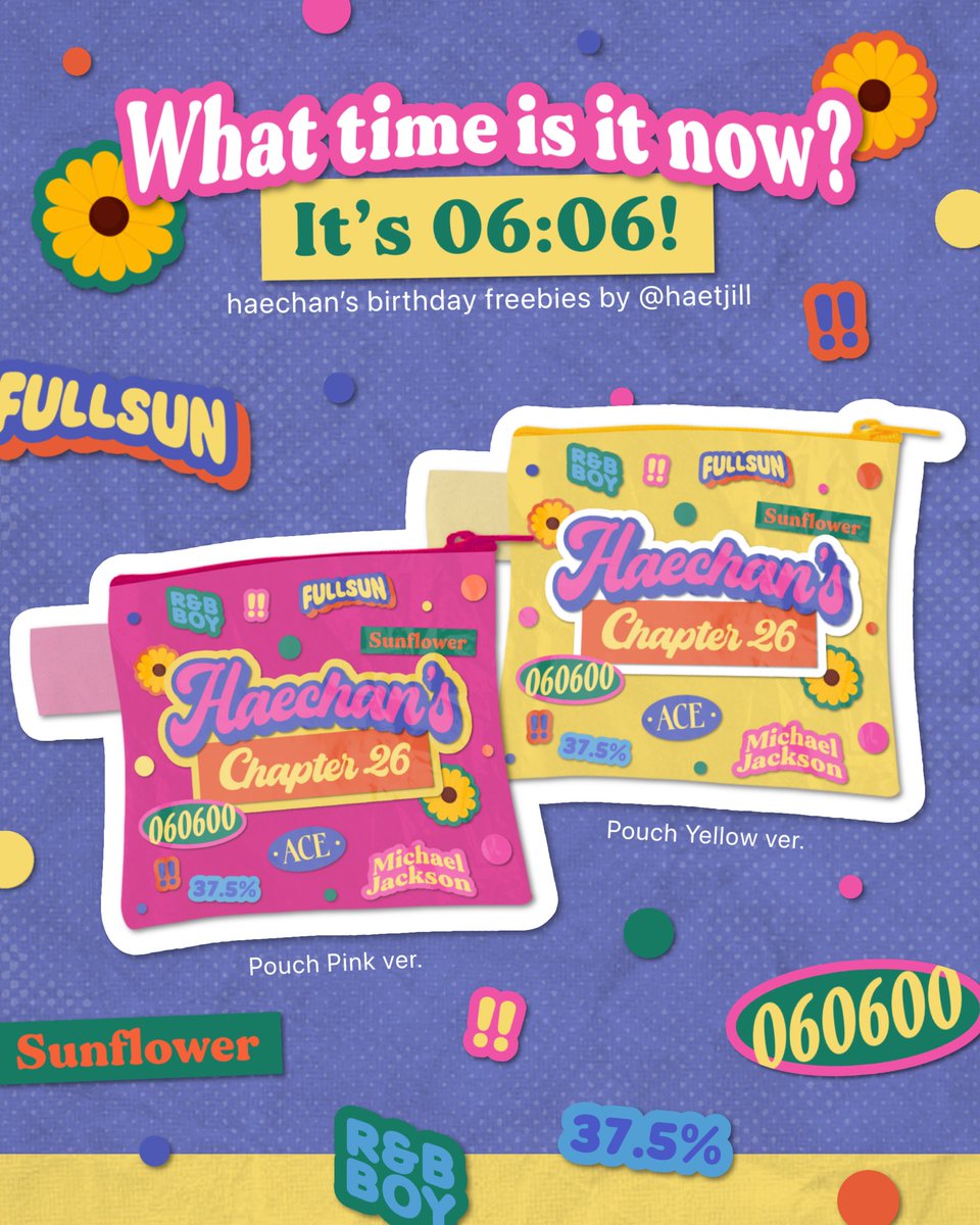 haetjill's tweet photo. What time is it now? It’s 06:06!

haechan’s birthday freebies by @haetjill 

You will get:
Random pouch (pink/yellow)

How to get??

— Offline
Meet me and say “Hi!” at Here comes the sun sesi 2 by @MIDWAY8266  

— Online
🔗 https://t.co/6Ux1KmplqW
📅 6.6 
⏰ 16.00 WIB
💰 6.666 (no refund)

Good luck! 💗