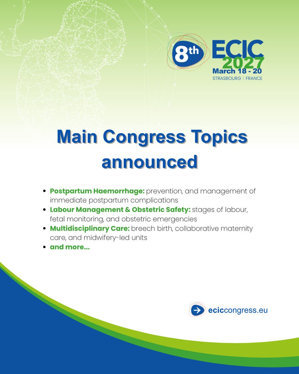 ECIC_Congress's tweet photo. 🚨 Main topics announced for #ECIC2027!
✔️ Postpartum haemorrhage
✔️ Labour &amp; obstetric safety
✔️ Multidisciplinary care
📍 Strasbourg | Mar 18–20, 2027
👉 https://t.co/gWK13yyaCk
#MaternalHealth #Obstetrics #MedicalEvents https://t.co/Hpvy0TUlKJ