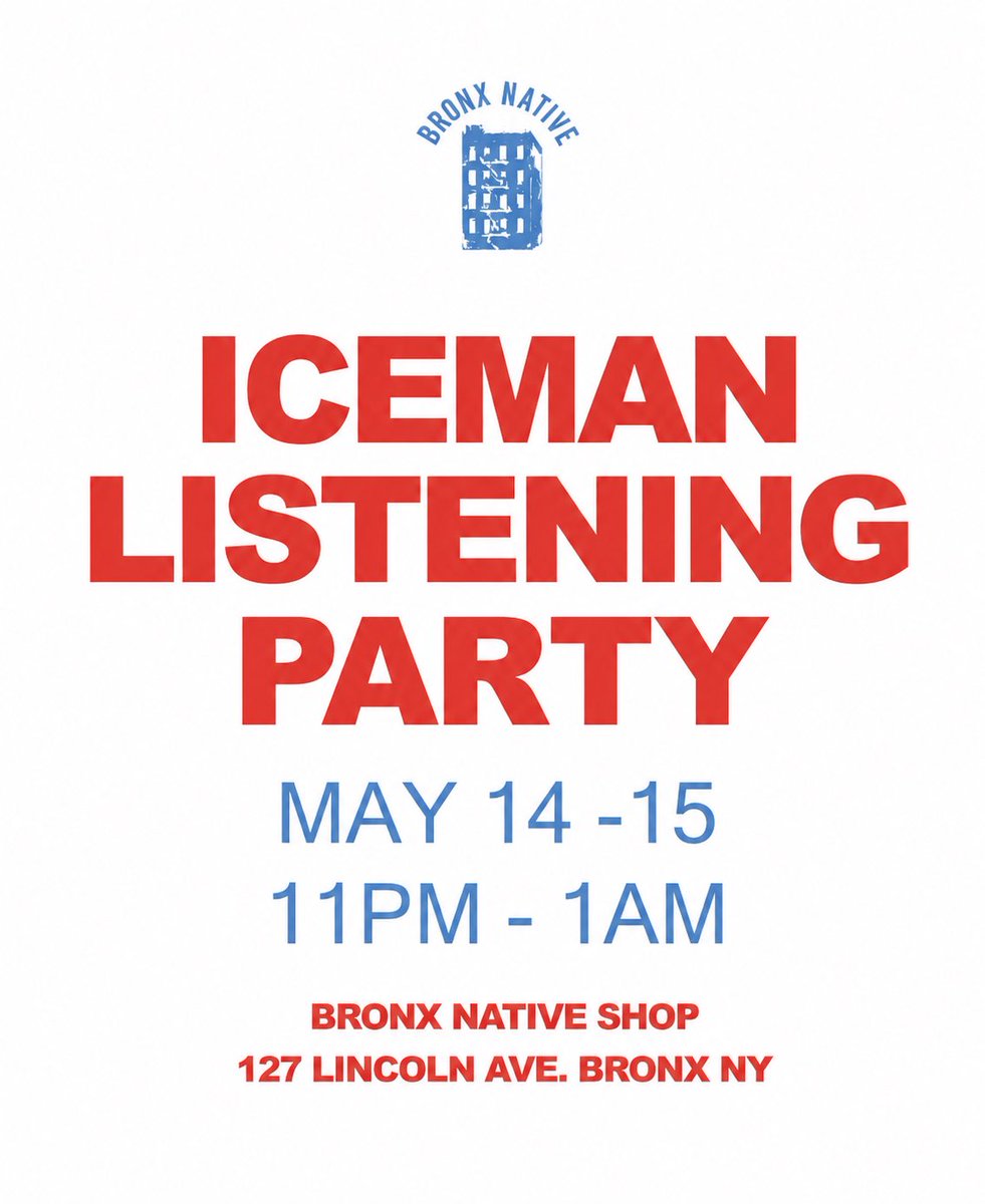 thebxnative's tweet photo. 🧊ICEMAN LISTENING PARTY AT THE BRONX NATIVE SHOP‼️

📍 Bronx Native Shop 127 Lincoln Ave. Bronx NY 
⏰ May 14/15 11pm - 1am 
🥂 Free drinks 

PULL UP YERRR! 
#iceman #drake #fyp #bronxnative #listeningparty https://t.co/LkSxG0JzQM